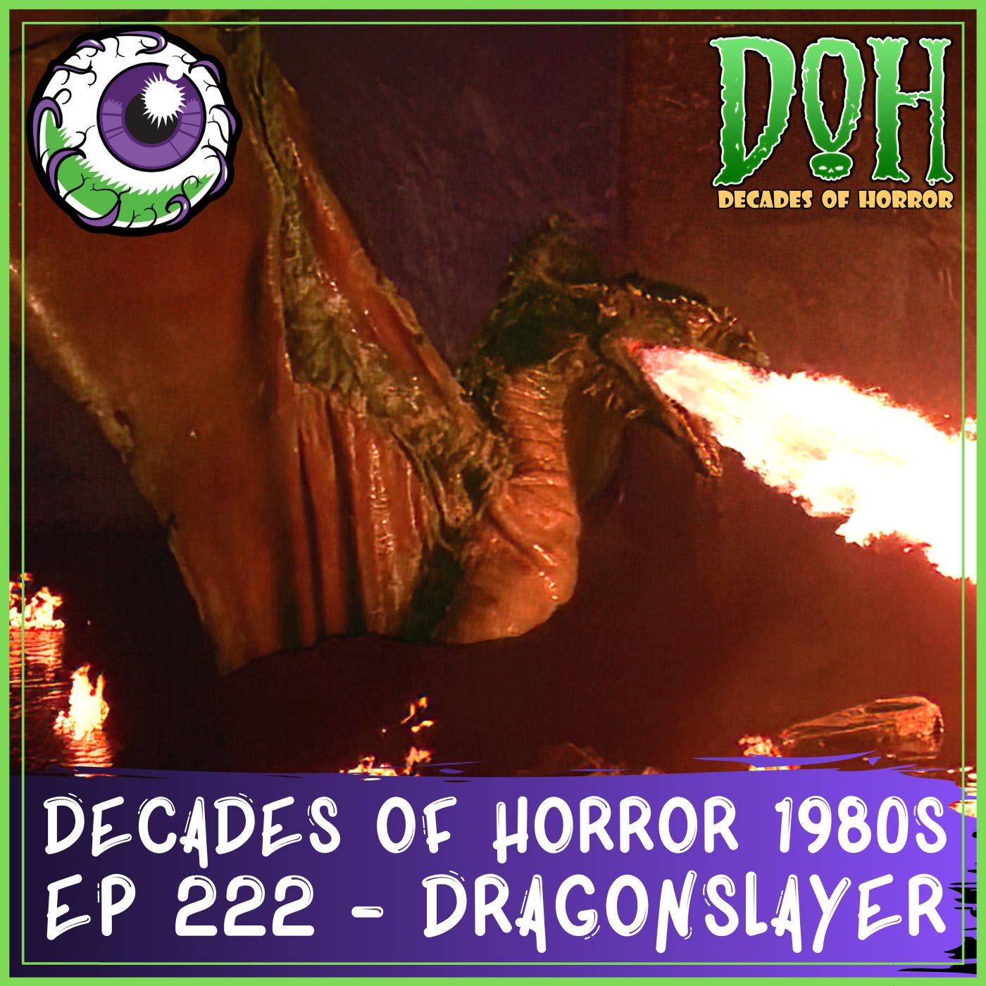 DRAGONSLAYER (1981) – Episode 222 – Decades Of Horror 1980s