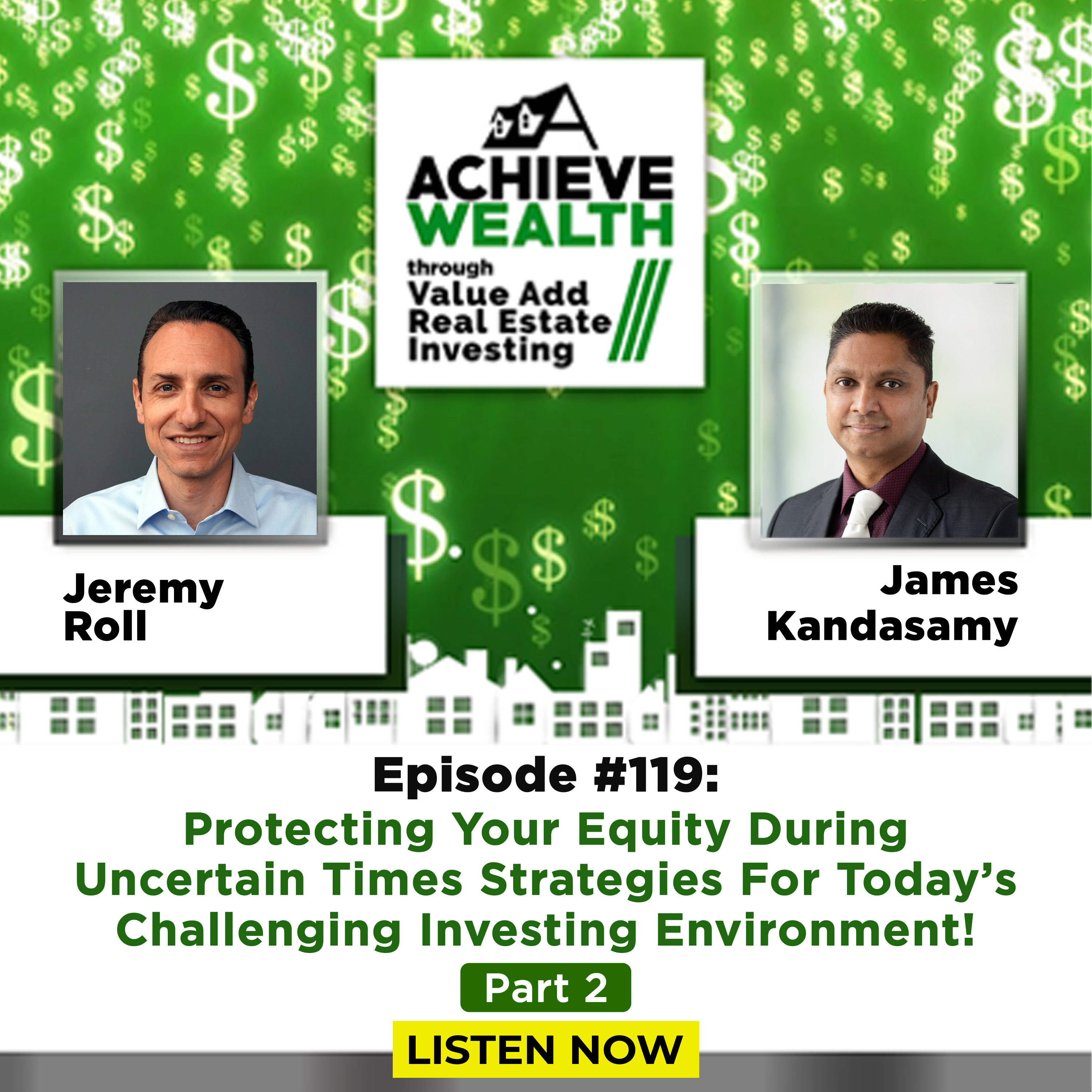 Achieve Wealth Through Value Add Real Estate Investing Podcast