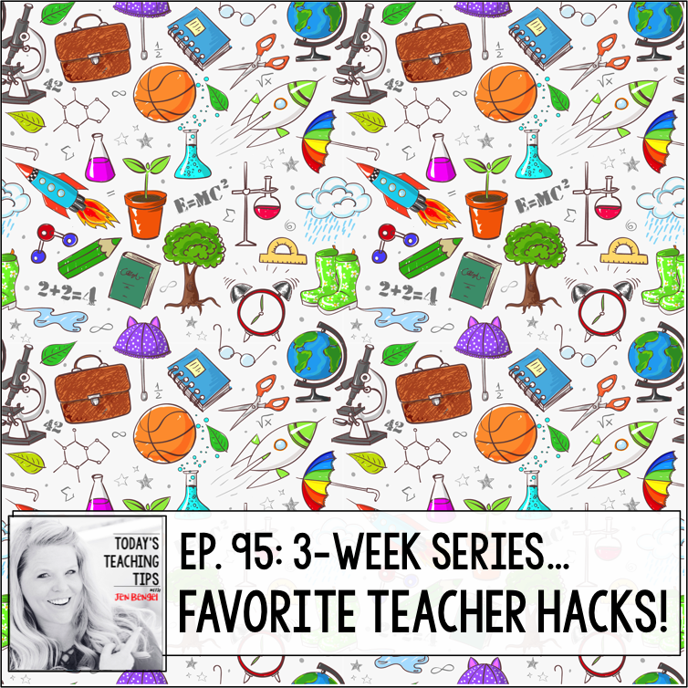 Favorite Teacher Hacks Take 3