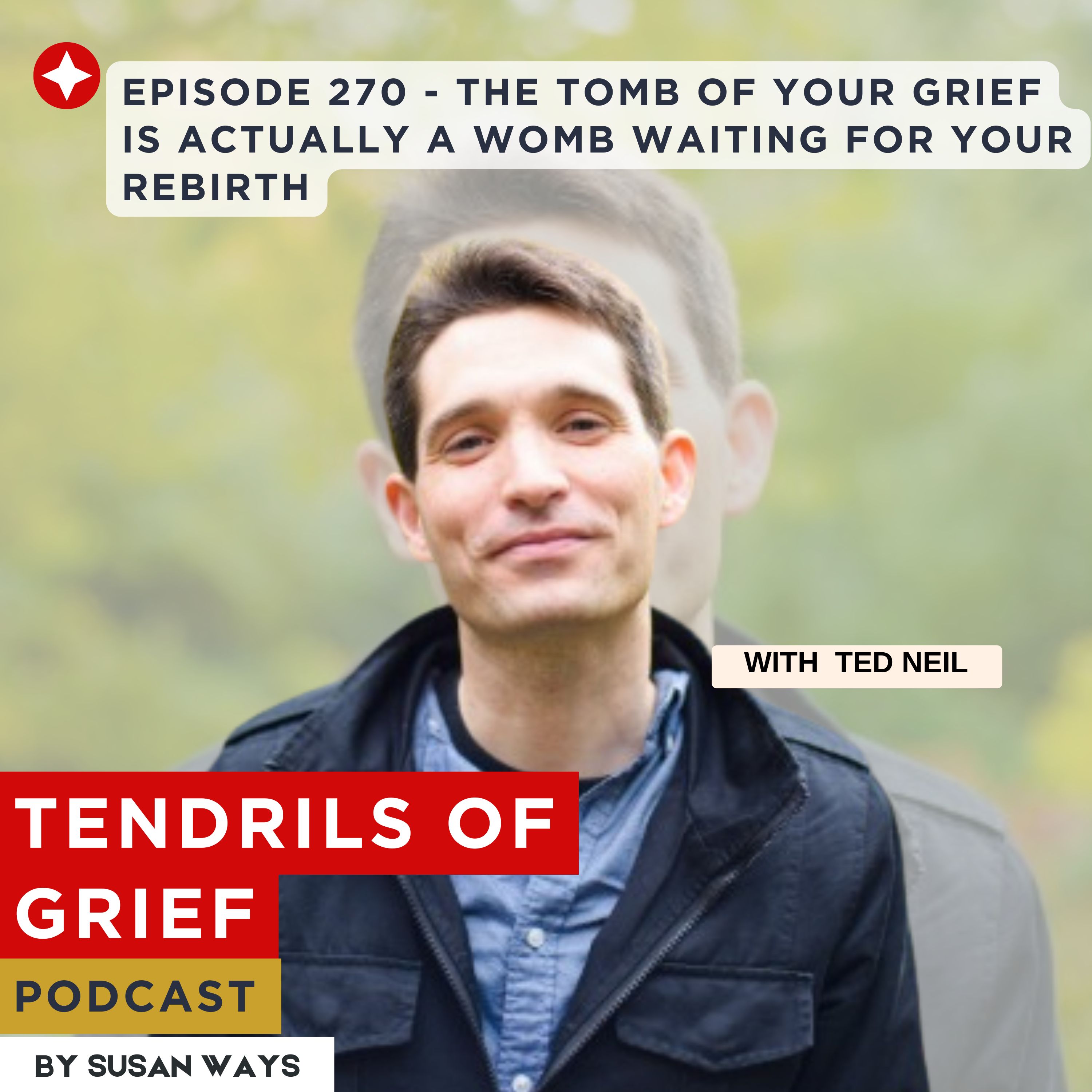 The Tomb of Your Grief is actually a womb waiting for your rebirth