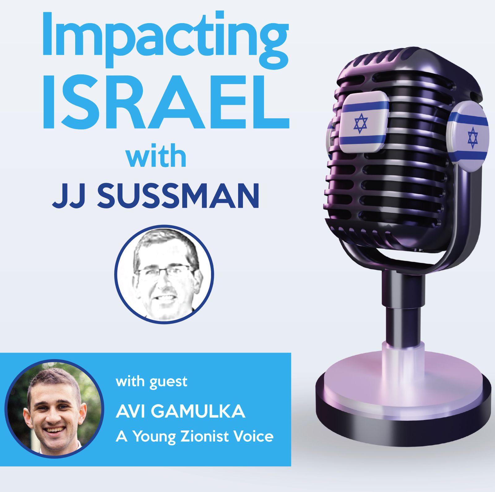 (15) Zionism is Hope. The Greatest Generation Ever! In Conversation with a Young Zionist Voice: Avi Gamulka