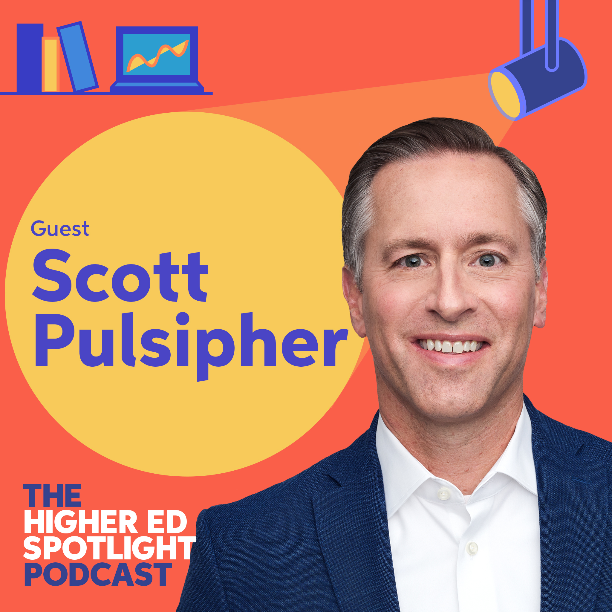 52. WGU President Scott Pulsipher on Bridging the Credentials Gap Through Competency-Based Education