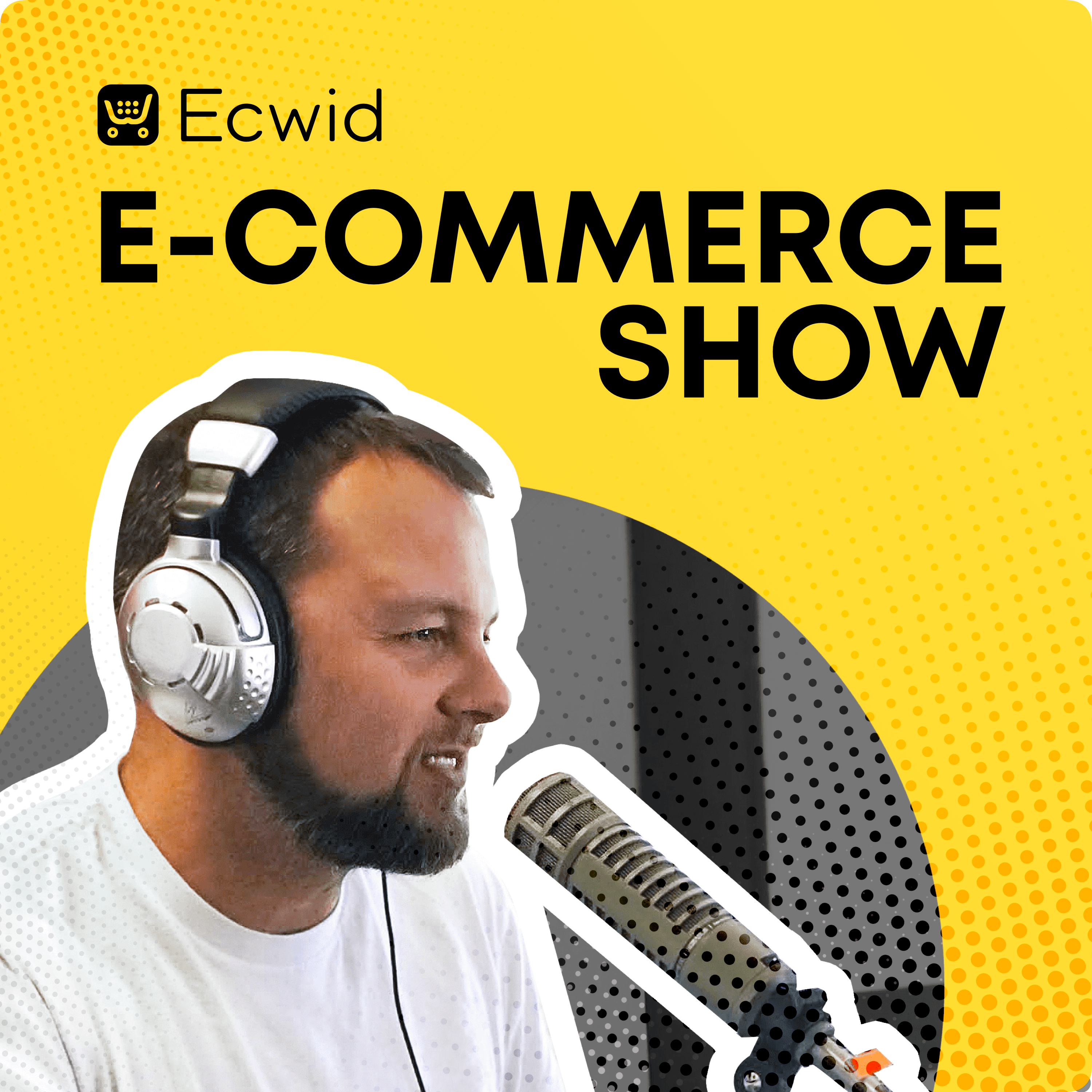 The Ecwid E-commerce Show