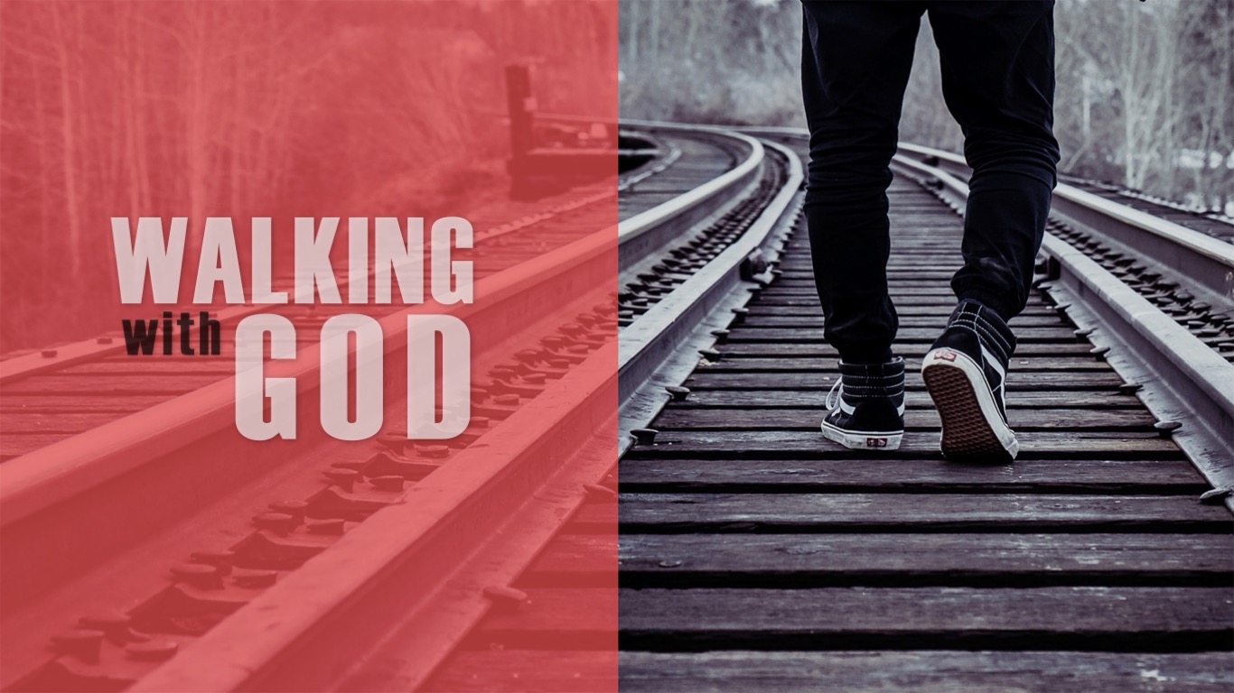 Walking With God
