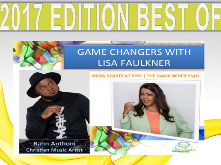 #139 BEST OF GAME CHANGERS WITH LISA FAULKNER | 12.02.17 EDITION