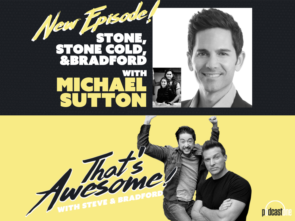 That\'s Awesome with Steve Burton & Bradford Anderson