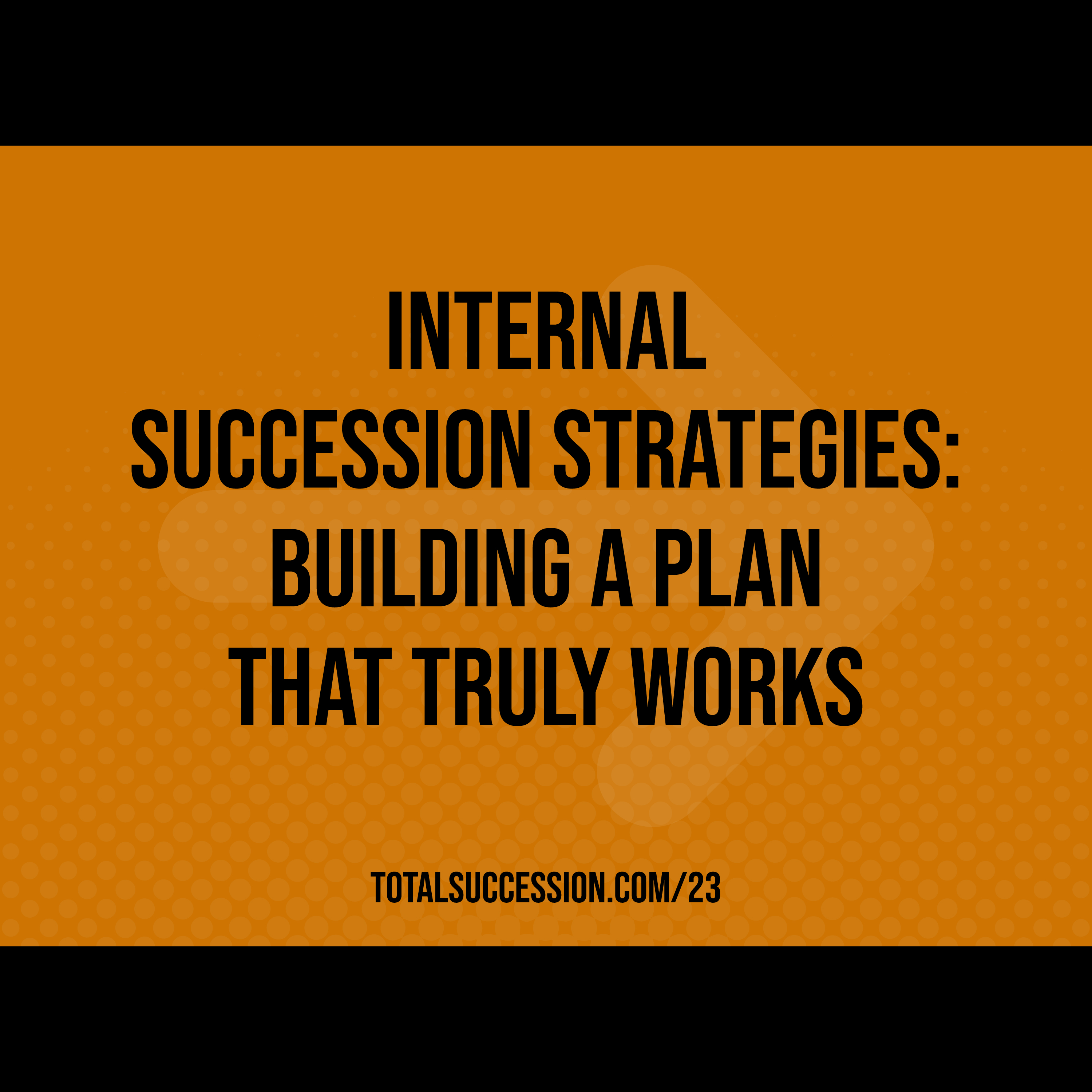 Total Succession