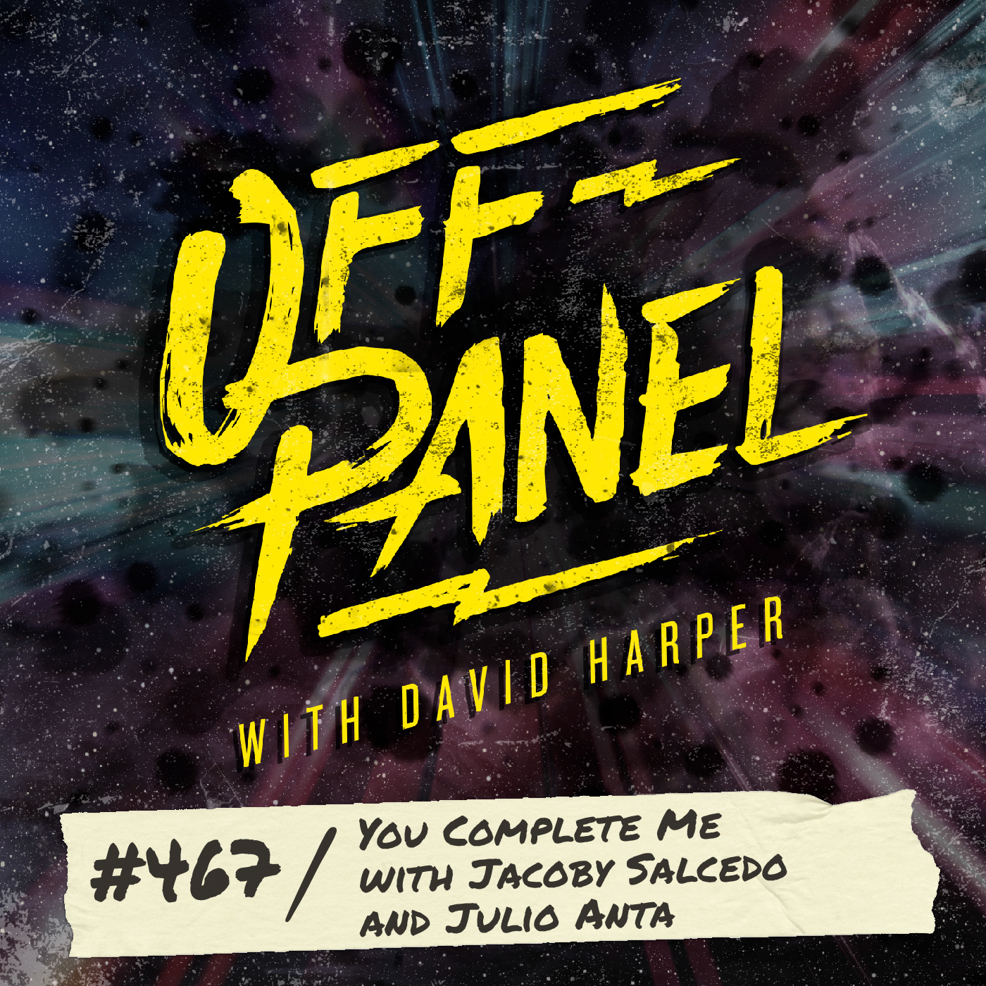 Off Panel #467: You Complete Me with Jacoby Salcedo and Julio Anta