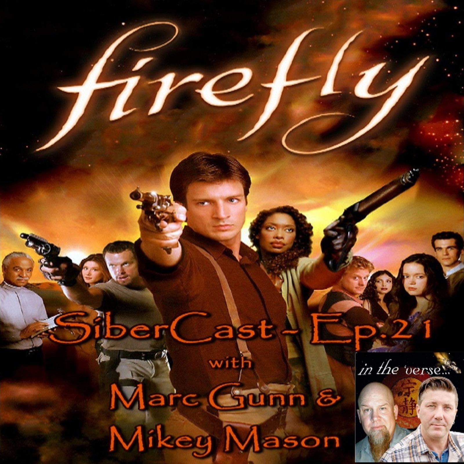 SiberCast - Ep21 - Firefly with Marc Gunn & Mikey Mason