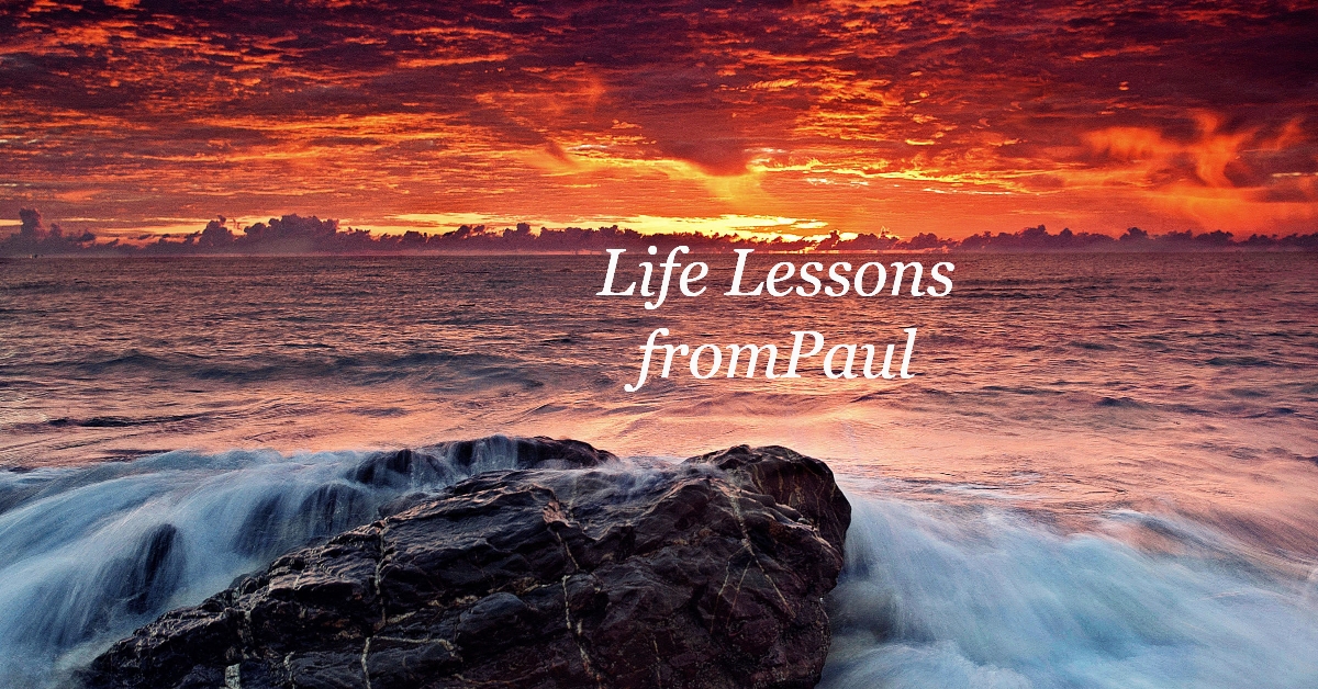 Life Lessons From Paul