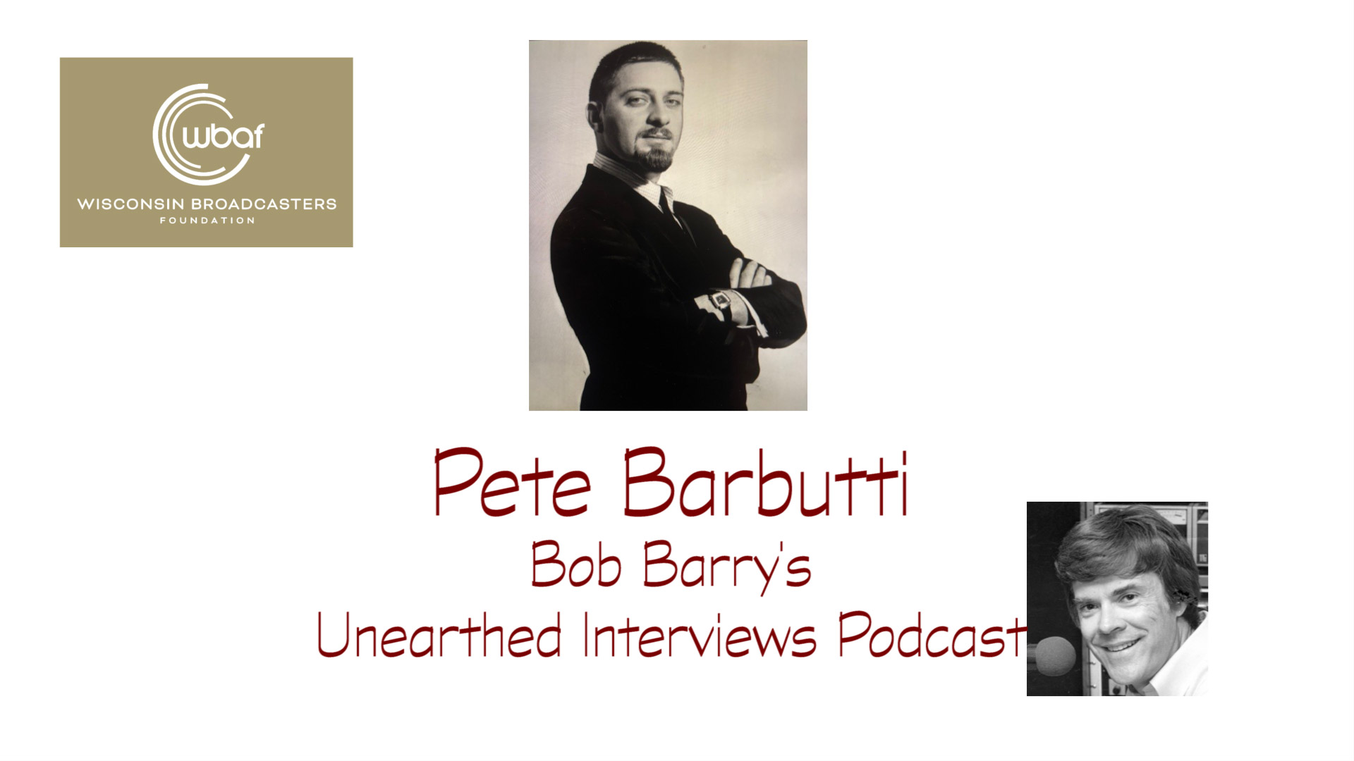 Bob Barry\'s Unearthed Interviews