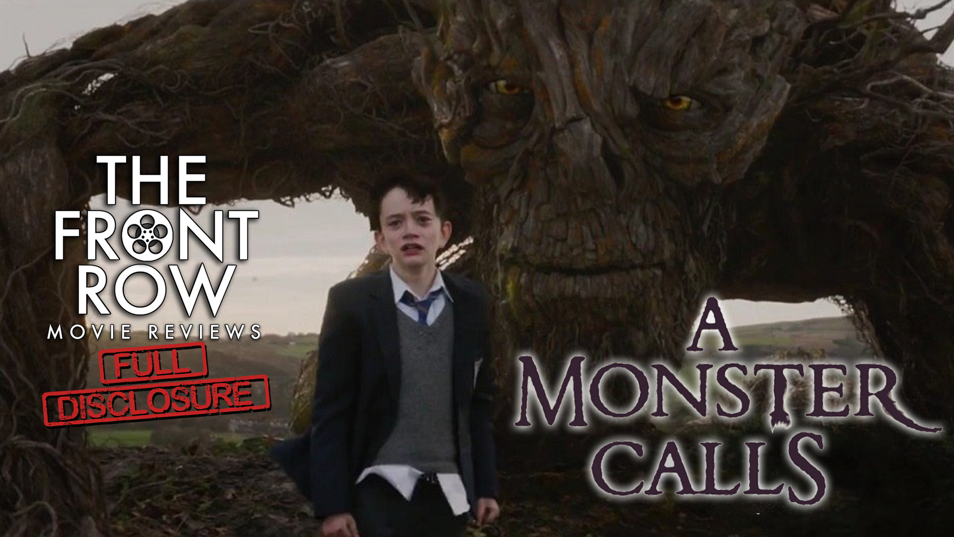 Full Disclosure - A Monster Calls