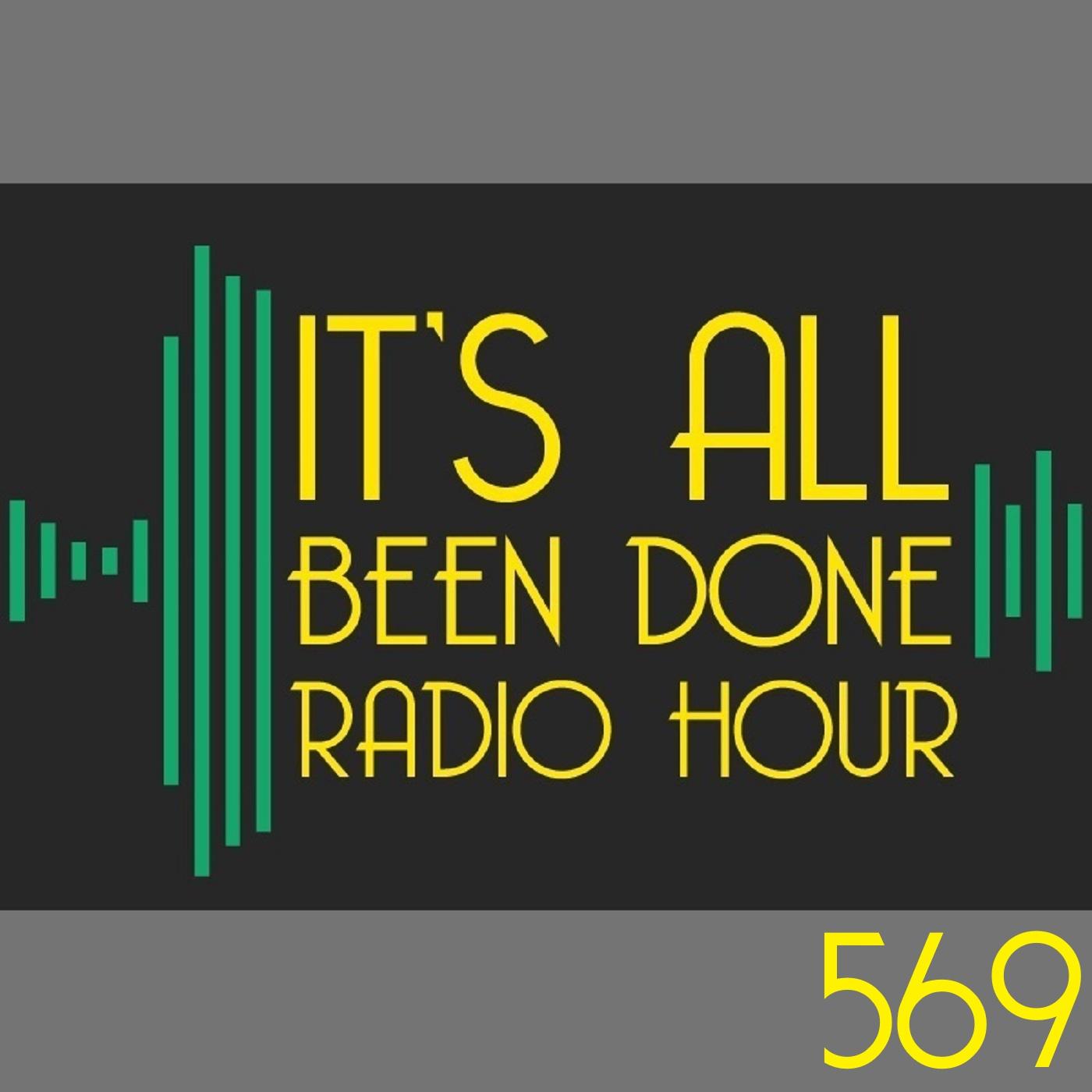 It\'s All Been Done Radio Hour