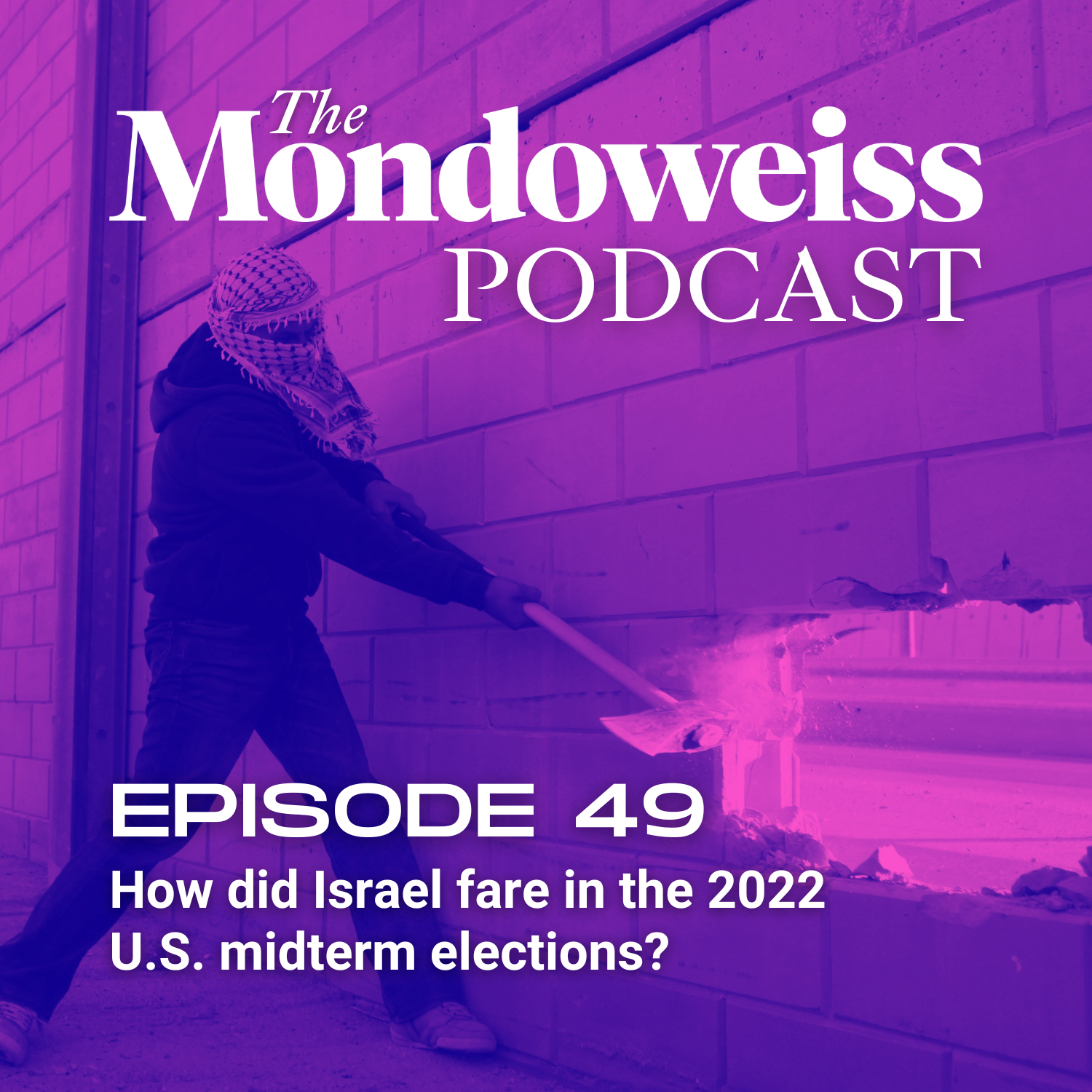 The Mondoweiss Podcast