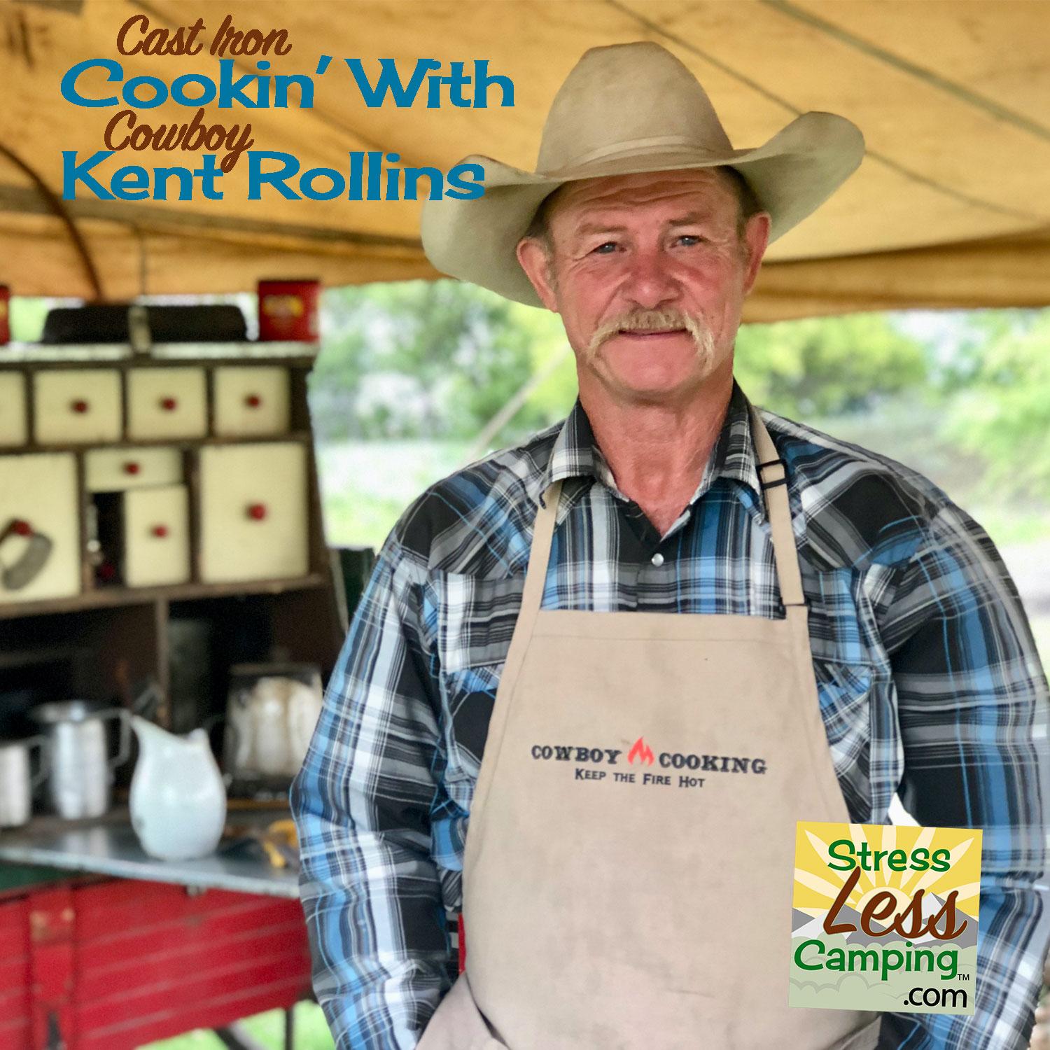 Cast Iron Cooking with Cowboy Kent Rollins