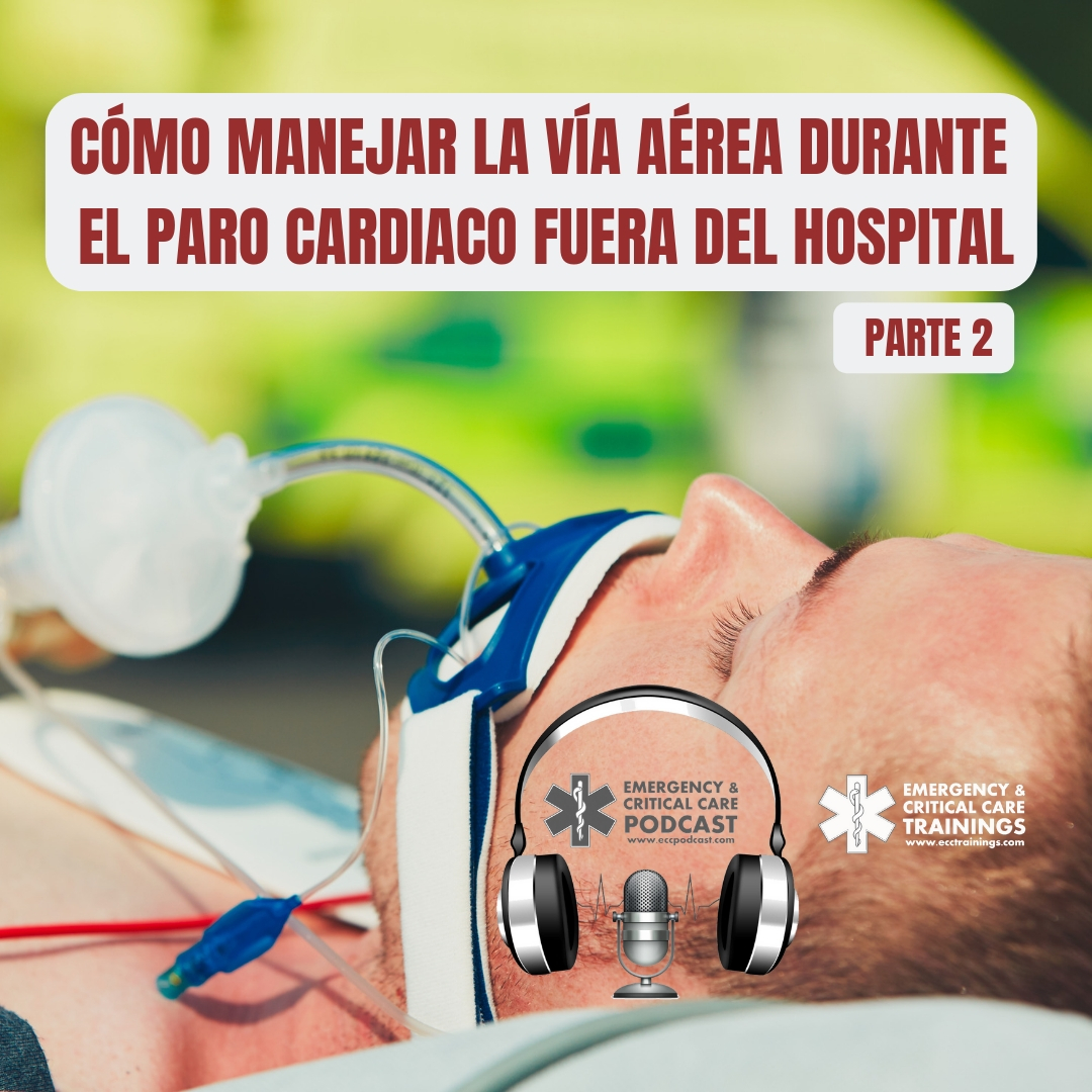ECCPodcast: Emergencias y Cuidado Crítico