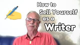 How to Sell Yourself as a Writer - WritersLife.org