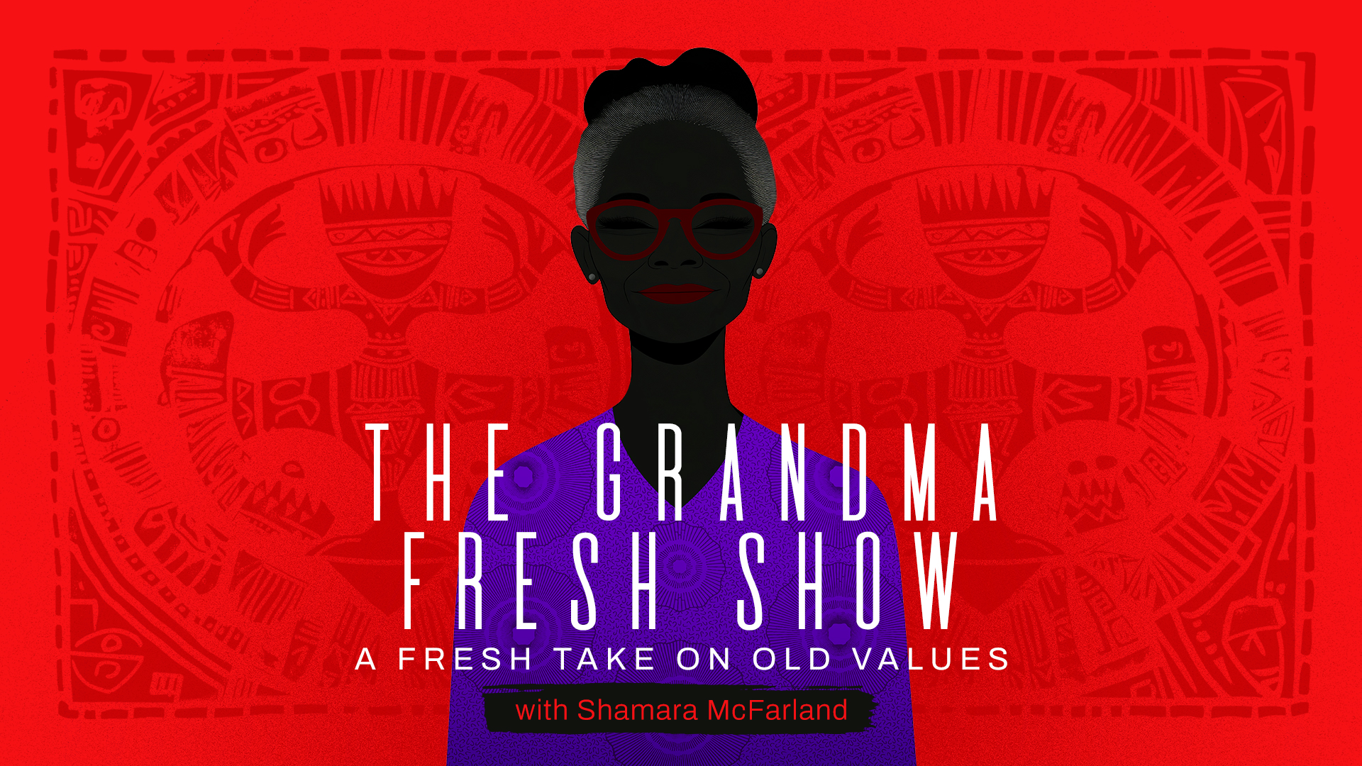 The Grandma Fresh Show