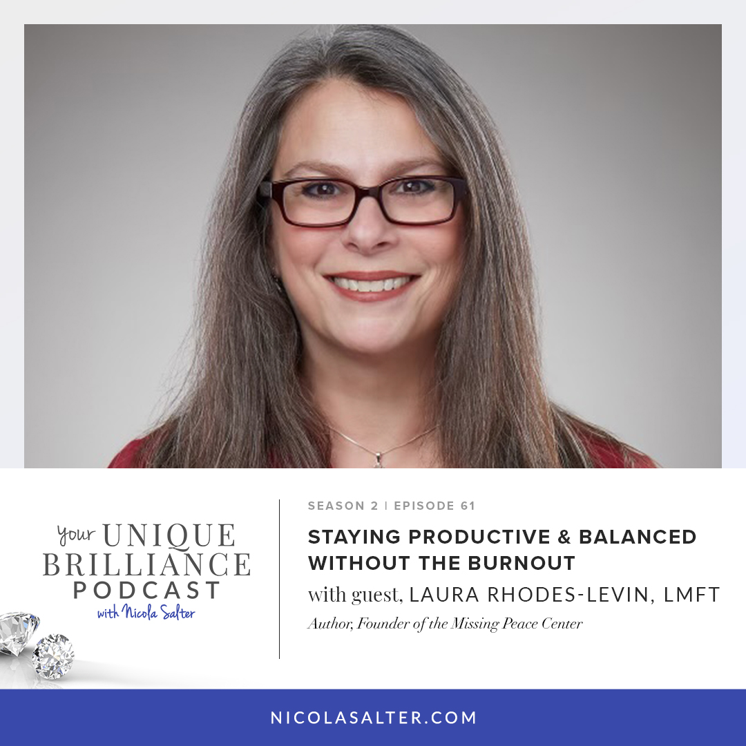 Laura Rhodes-Levin | Staying Productive & Balanced Without the Burnout