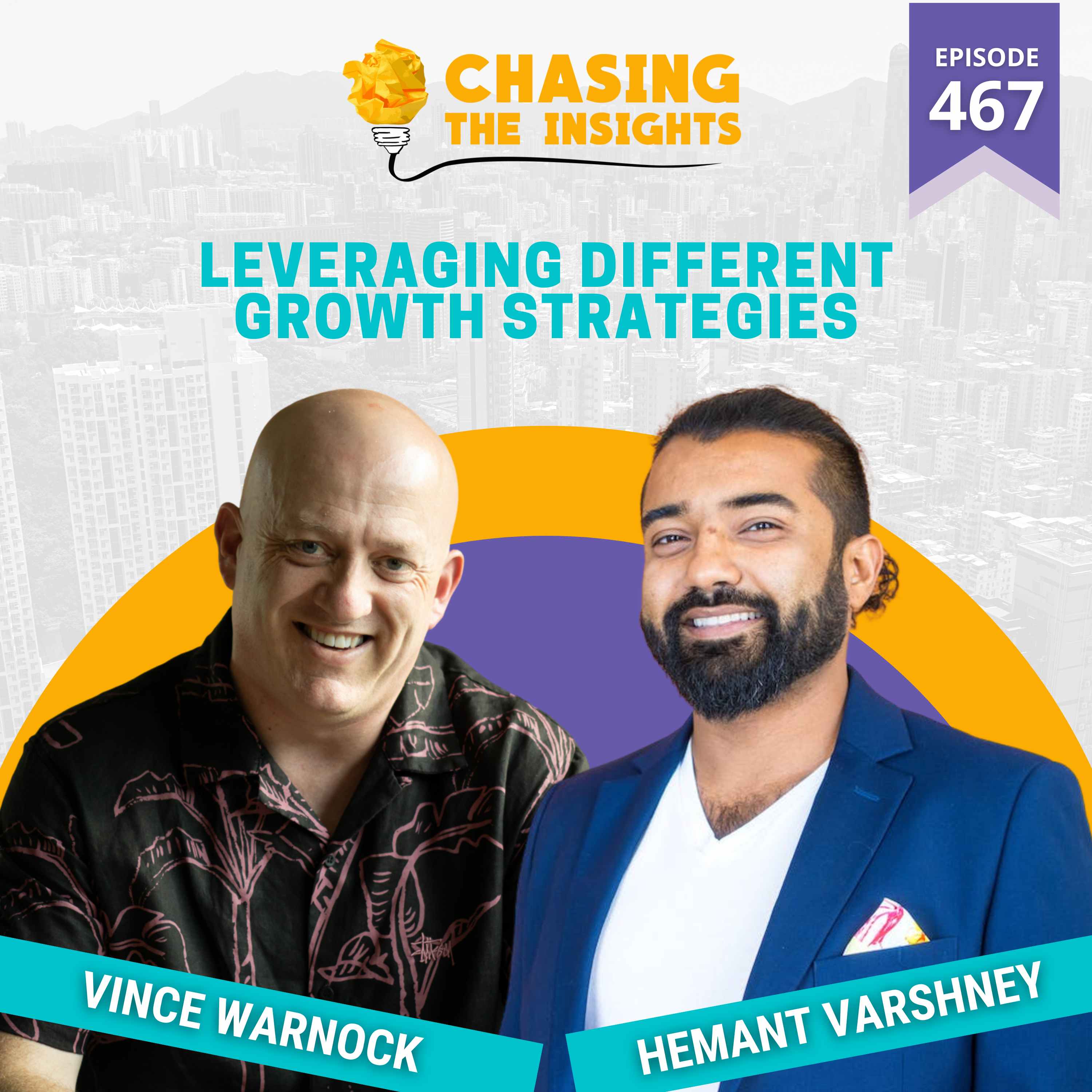 EP467 - Hemant Varshney on leveraging different growth strategies