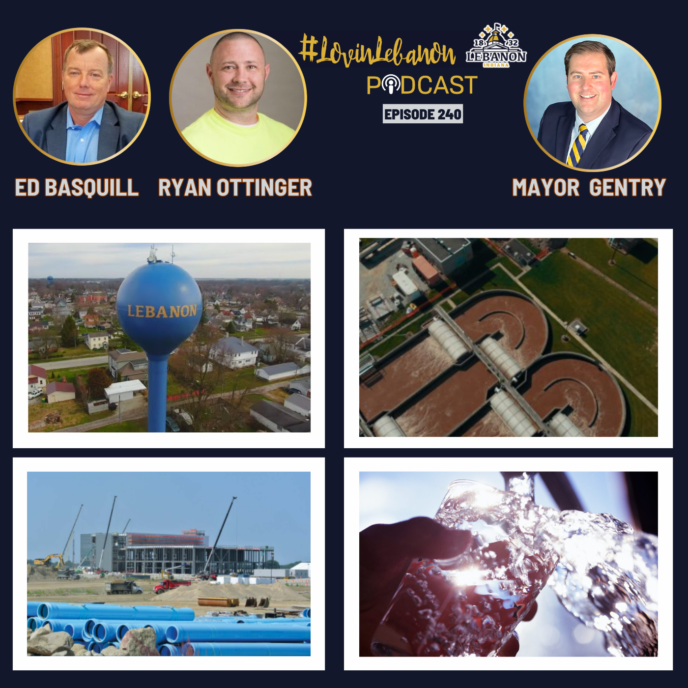 Episode 240 | Lebanon Water - Mayor Matt Gentry, Ed Basquill, Ryan Ottinger