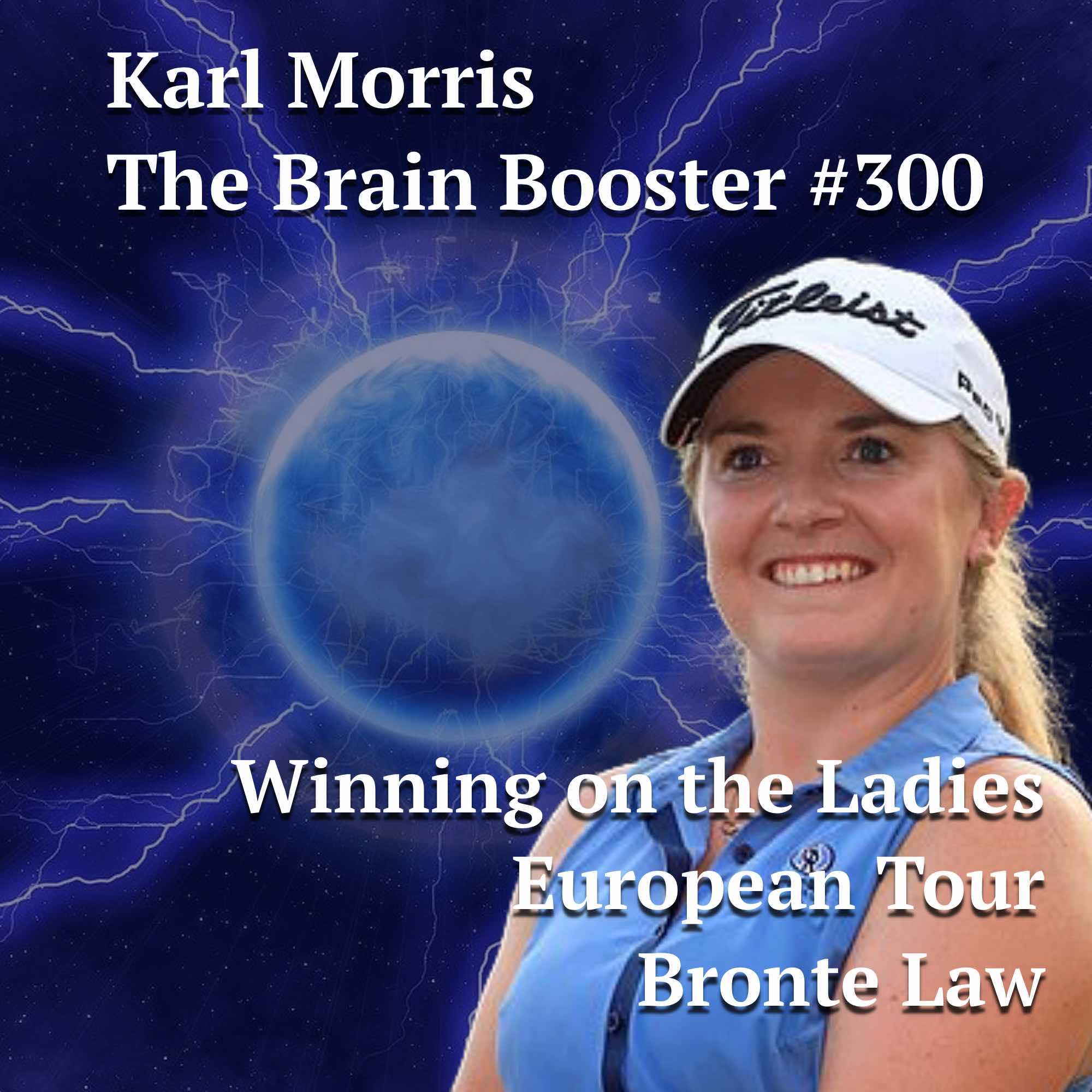 Winning on the Ladies European Tour – Bronte Law  #300