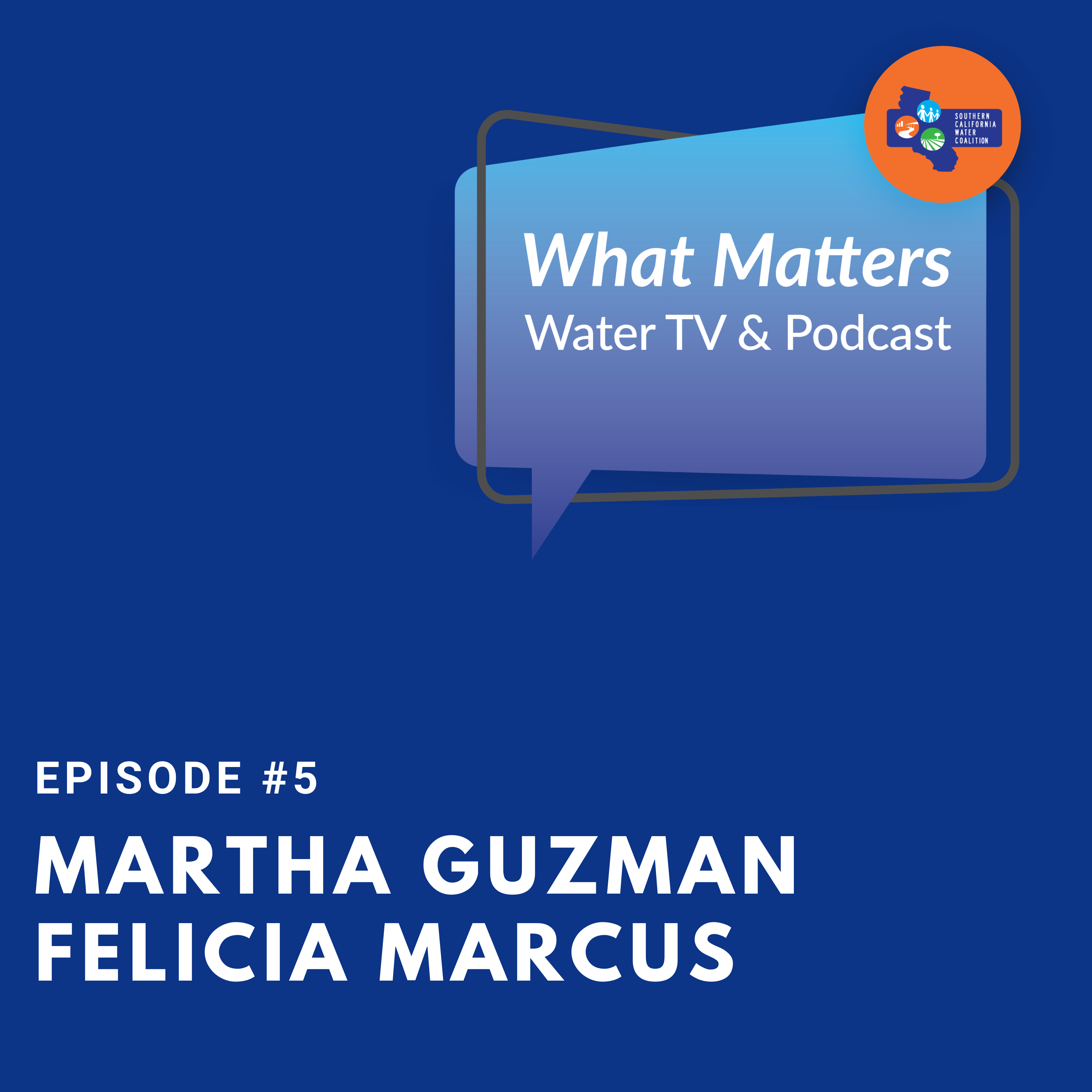 What Matters Water TV and Podcast