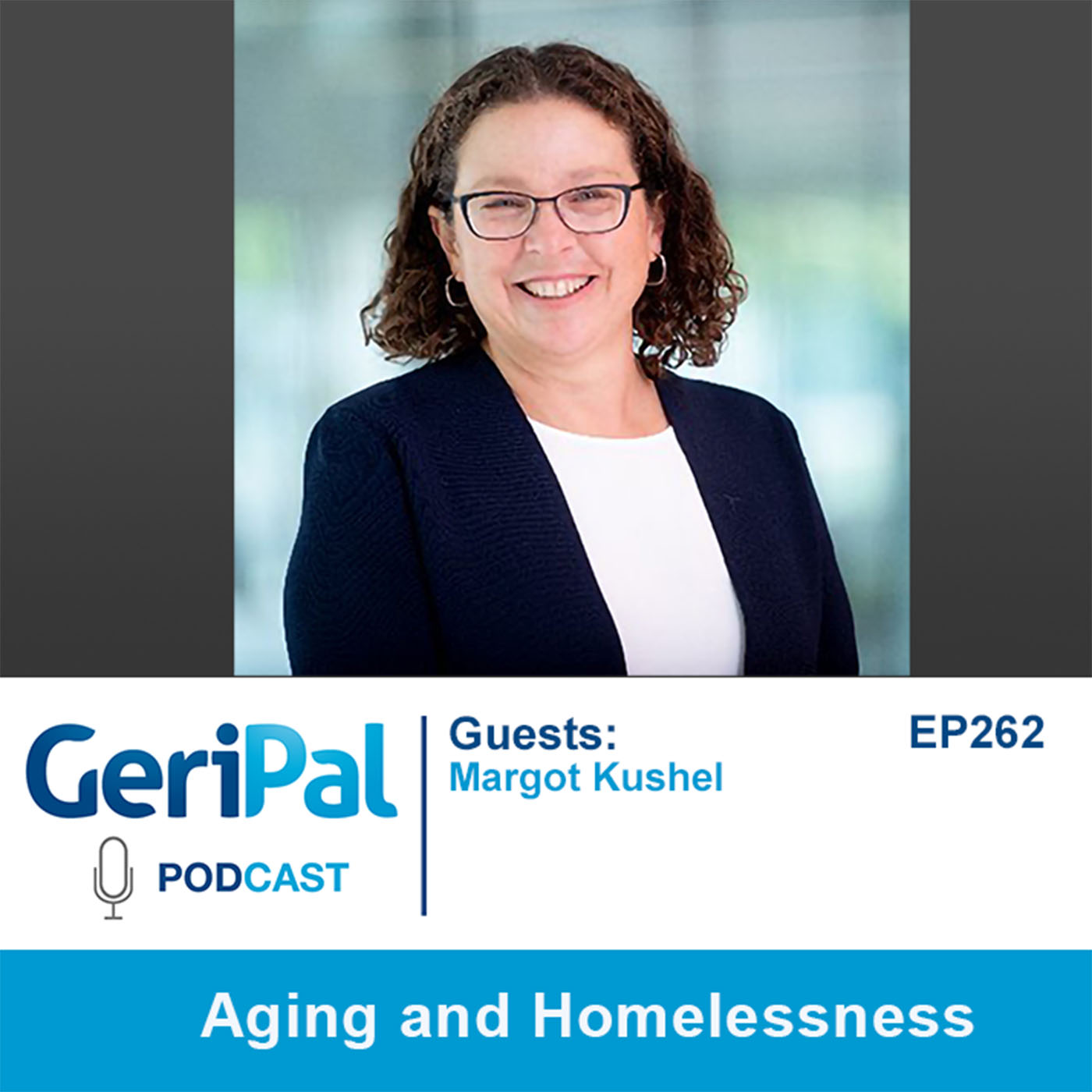 Aging and Homelessness: Margot Kushel