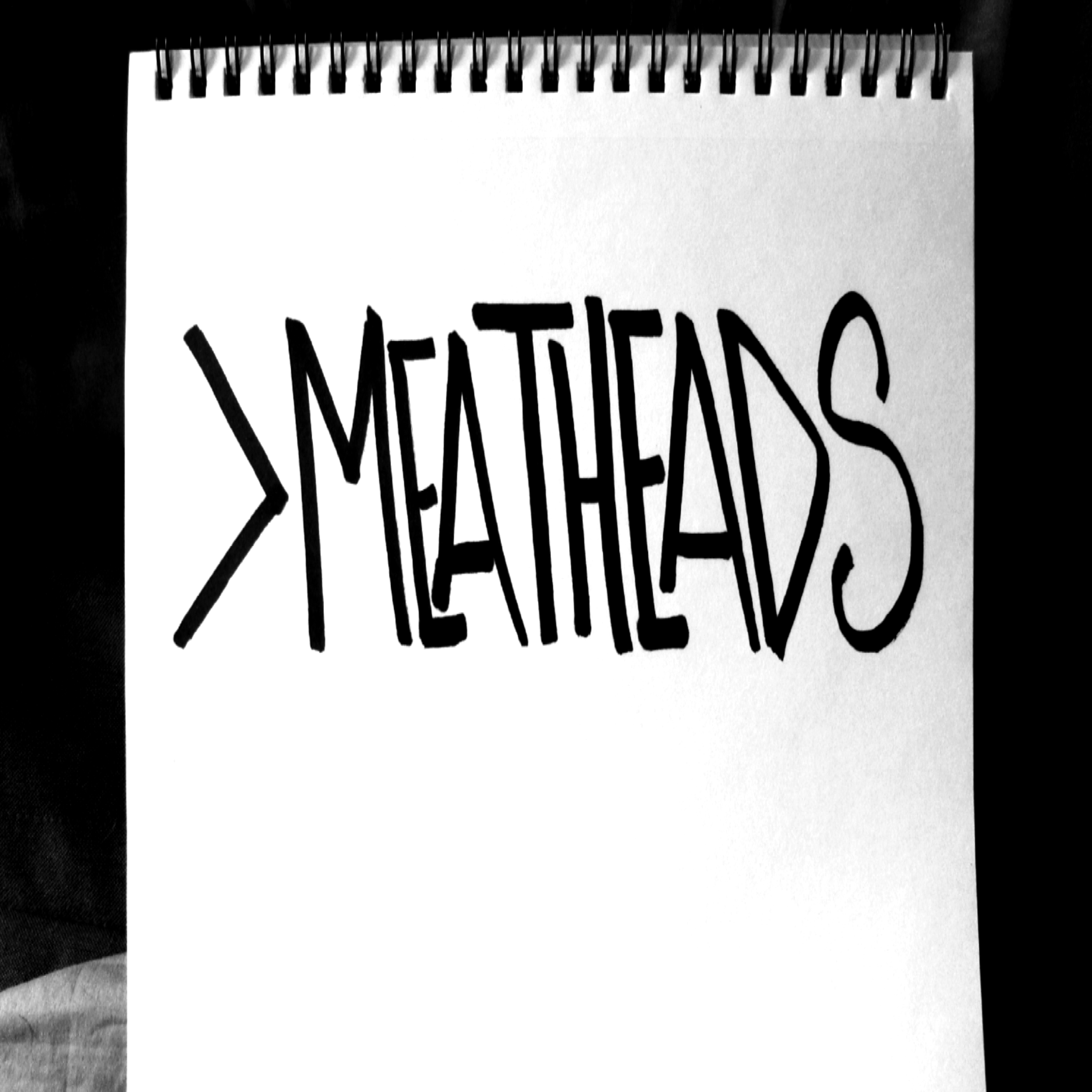 >Meatheads