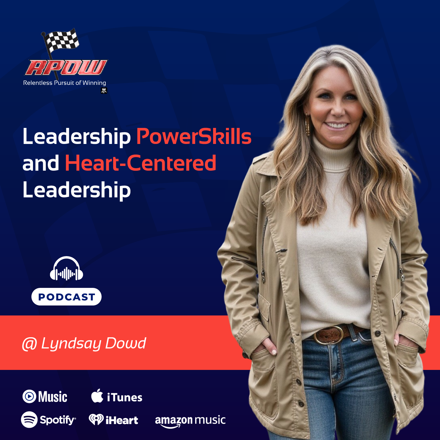 The Relentless Pursuit of Winning Podcast
