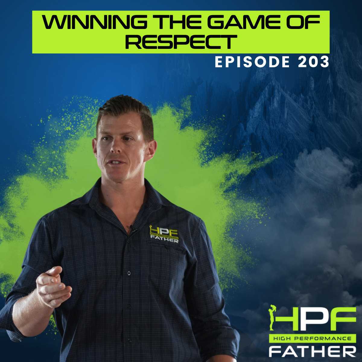 203. Winning The Game Of Respect