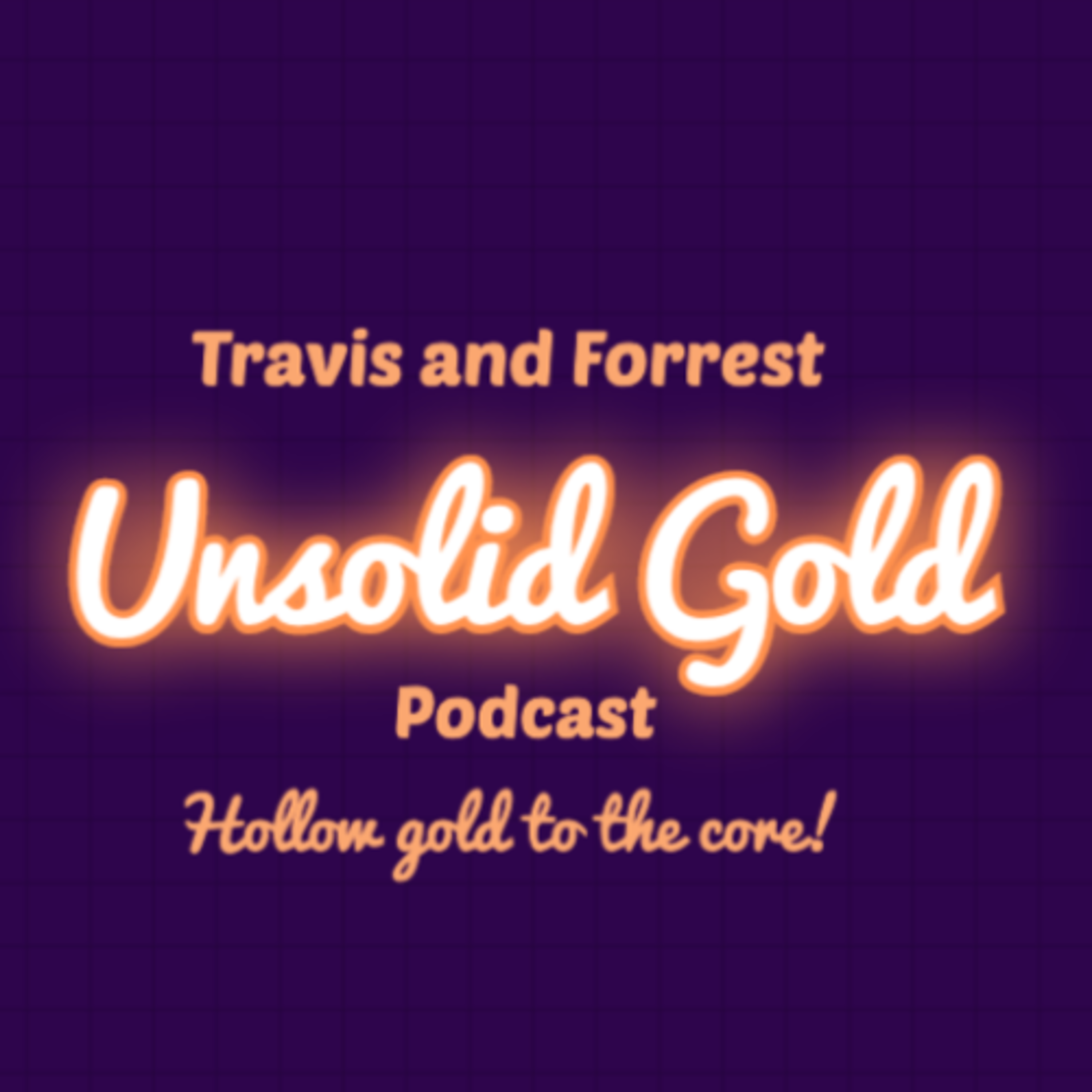 Unsolidgold\'s podcast