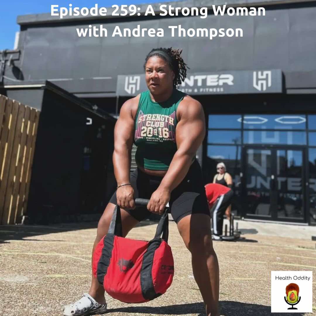 #259 A Strong Woman with Andrea Thompson