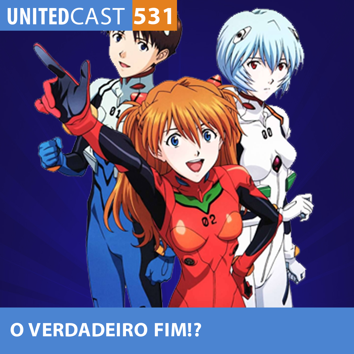 UNITEDcast #531 - O VERDADERIO FIM?! (Rebuild of Evangelion)