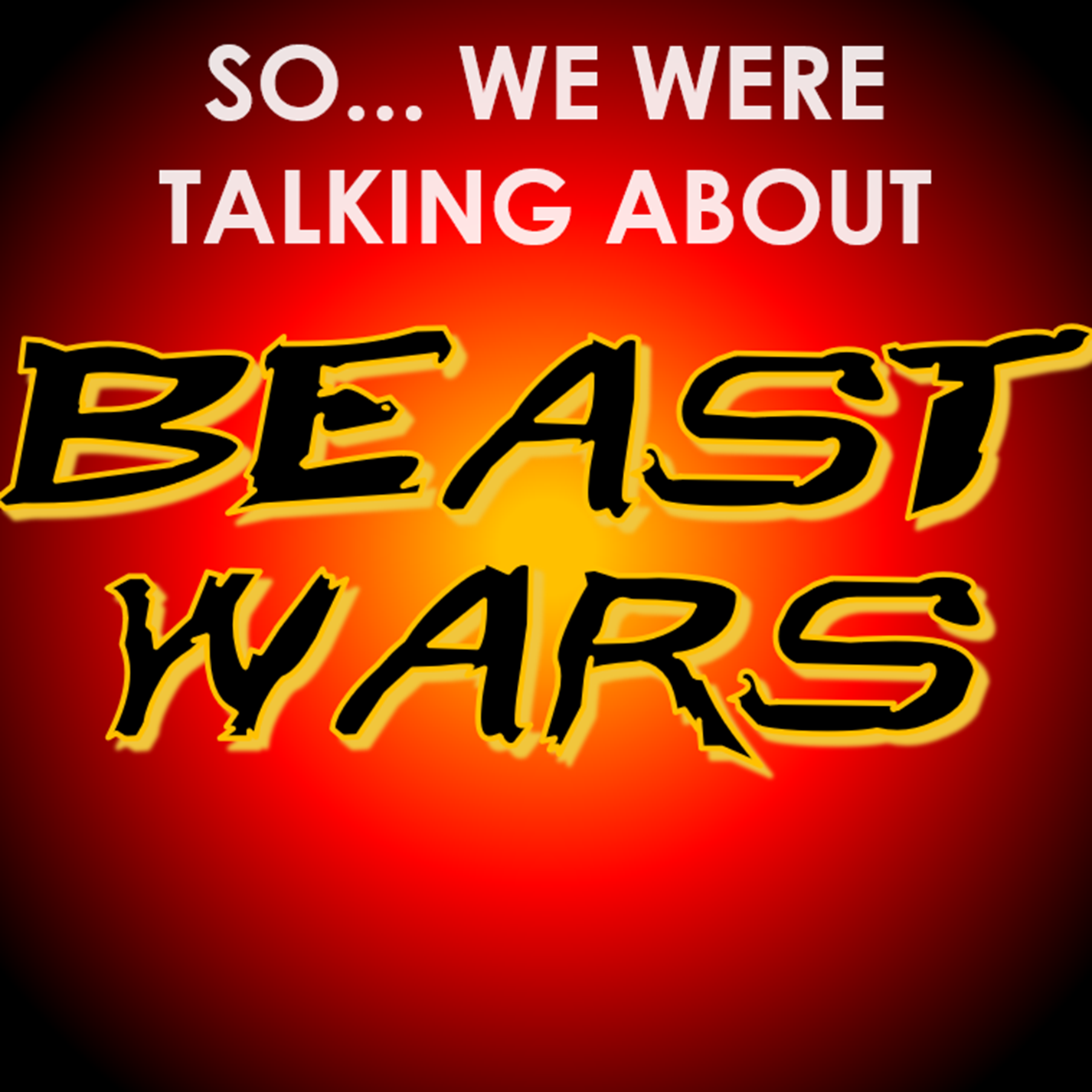 So... We Were Talking About Beast Wars