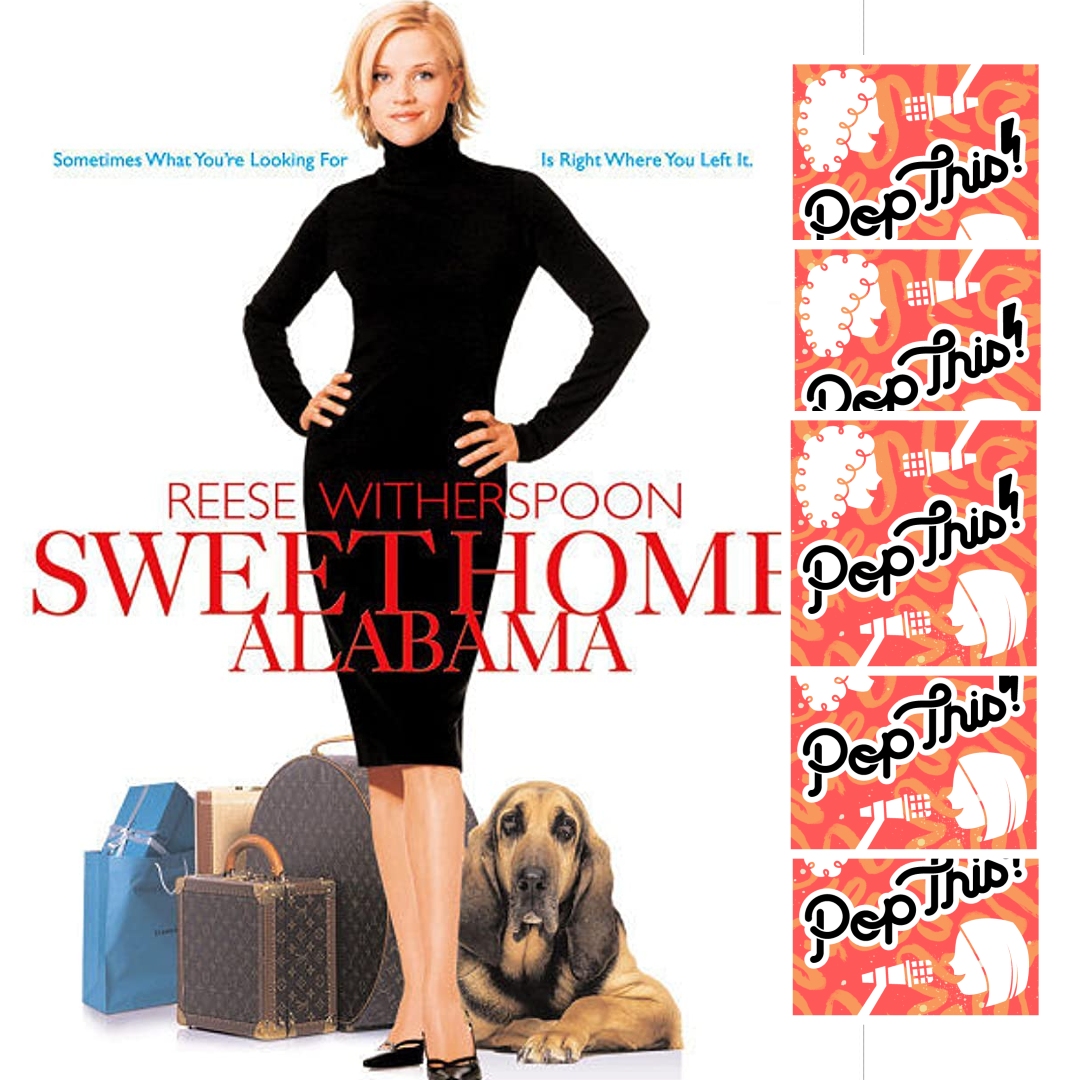 We watch Sweet Home Alabama and it is not as sweet as we remember | Episode 380