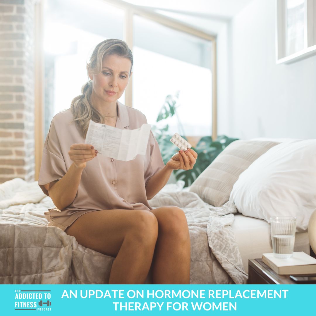 An Update on Hormone Replacement Therapy for Women