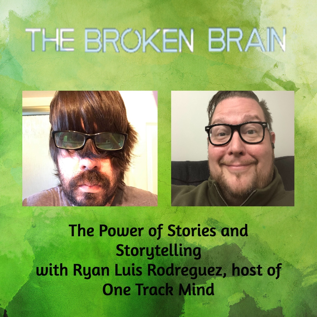 The Broken Brain