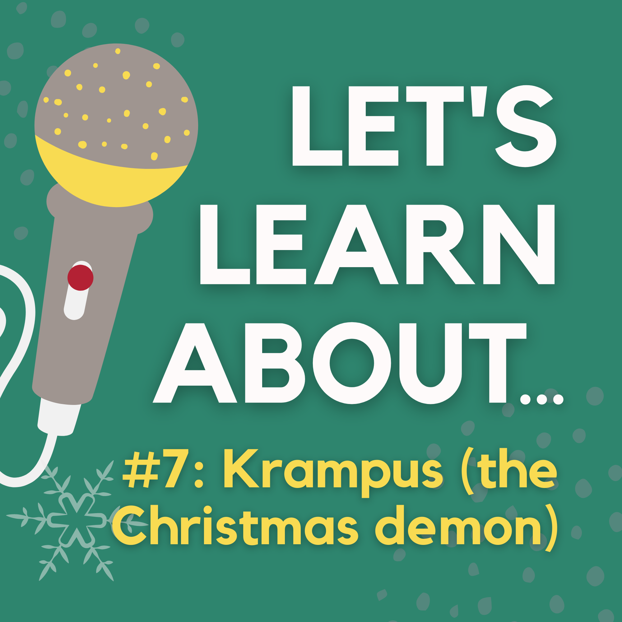 #07 - Krampus: the Tradition of the Christmas Demon