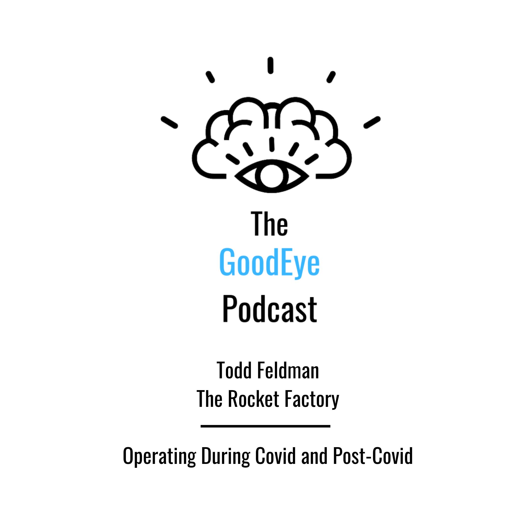 The Good Eye Podcast