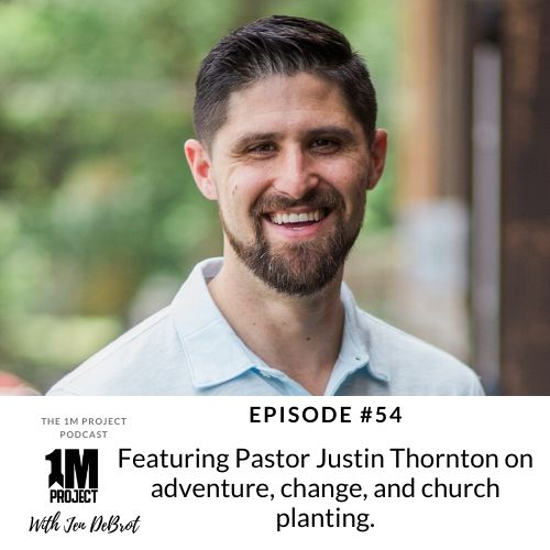 1M Project with Pastor Justin Thornton
