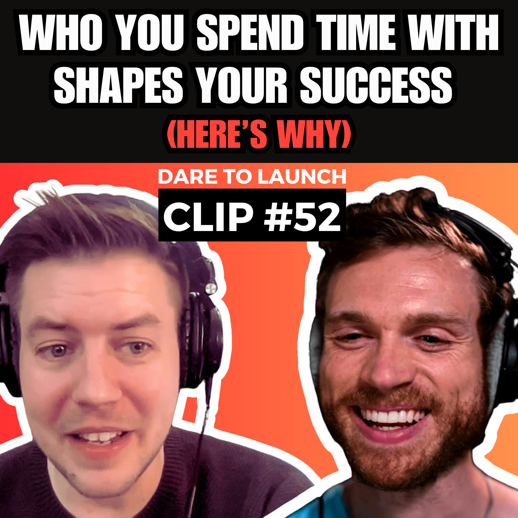 Who You Spend Time With Shapes Your Success (Here's Why)