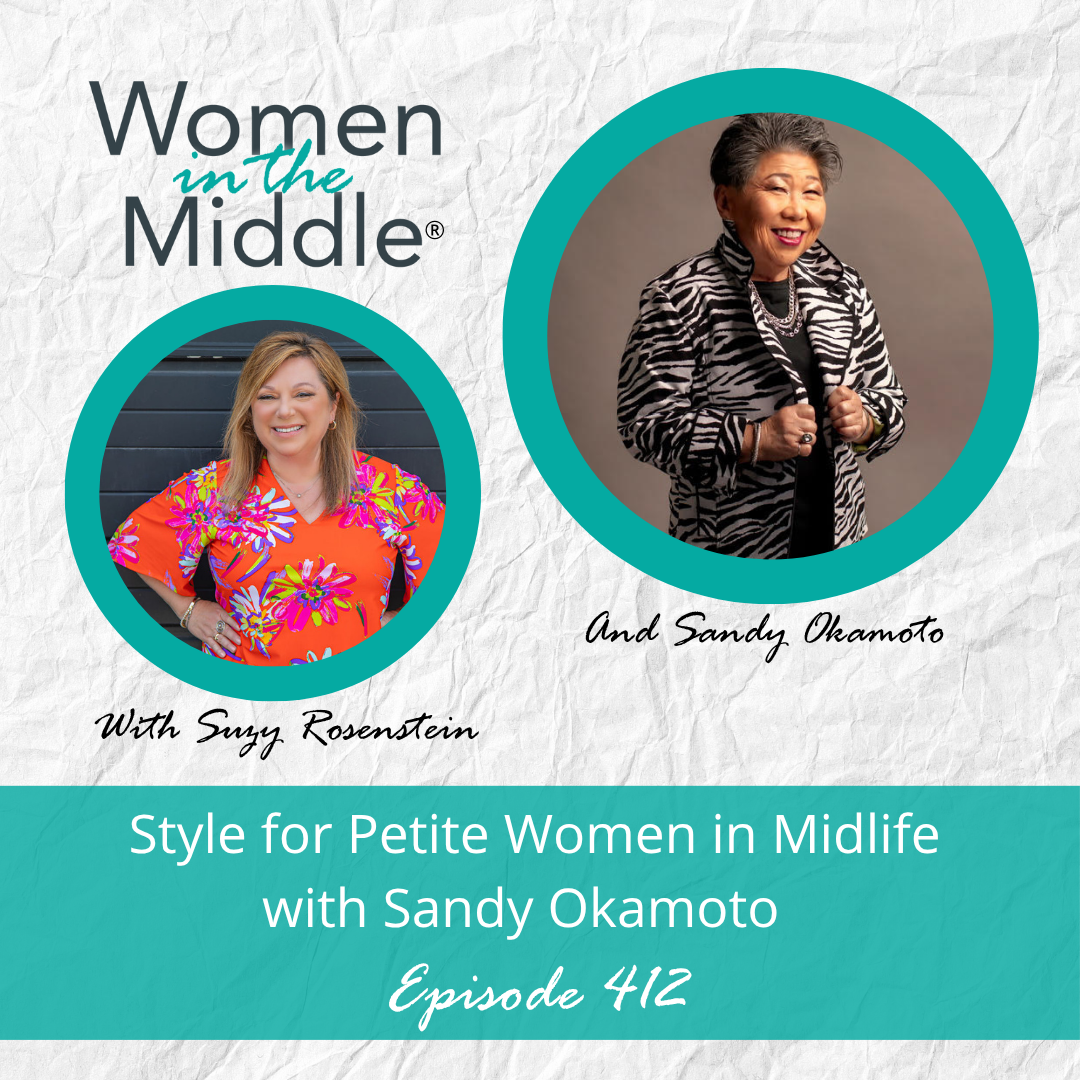 cover of episode EP #412: Style for Petite Women in Midlife with Sandy Okamoto
