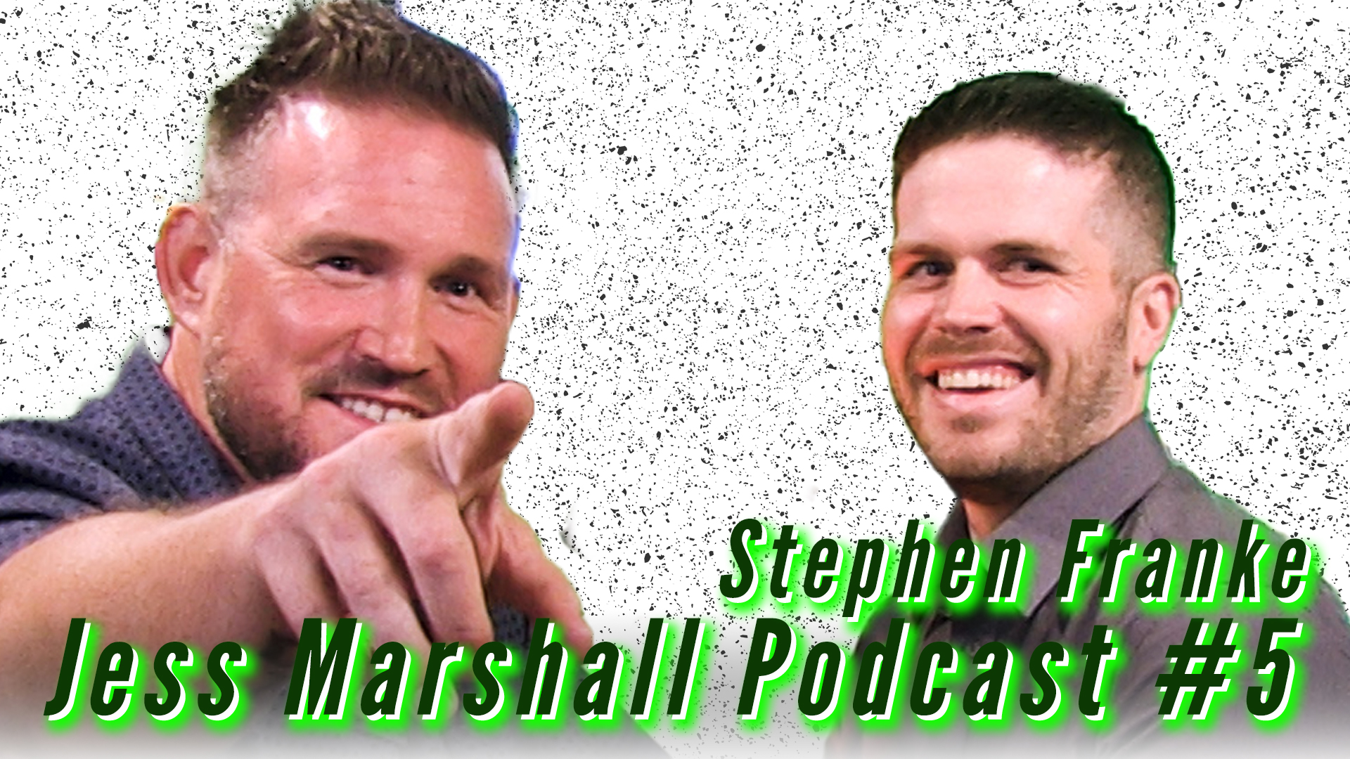 Jess Marshall Podcast #5 | Stephen Franke