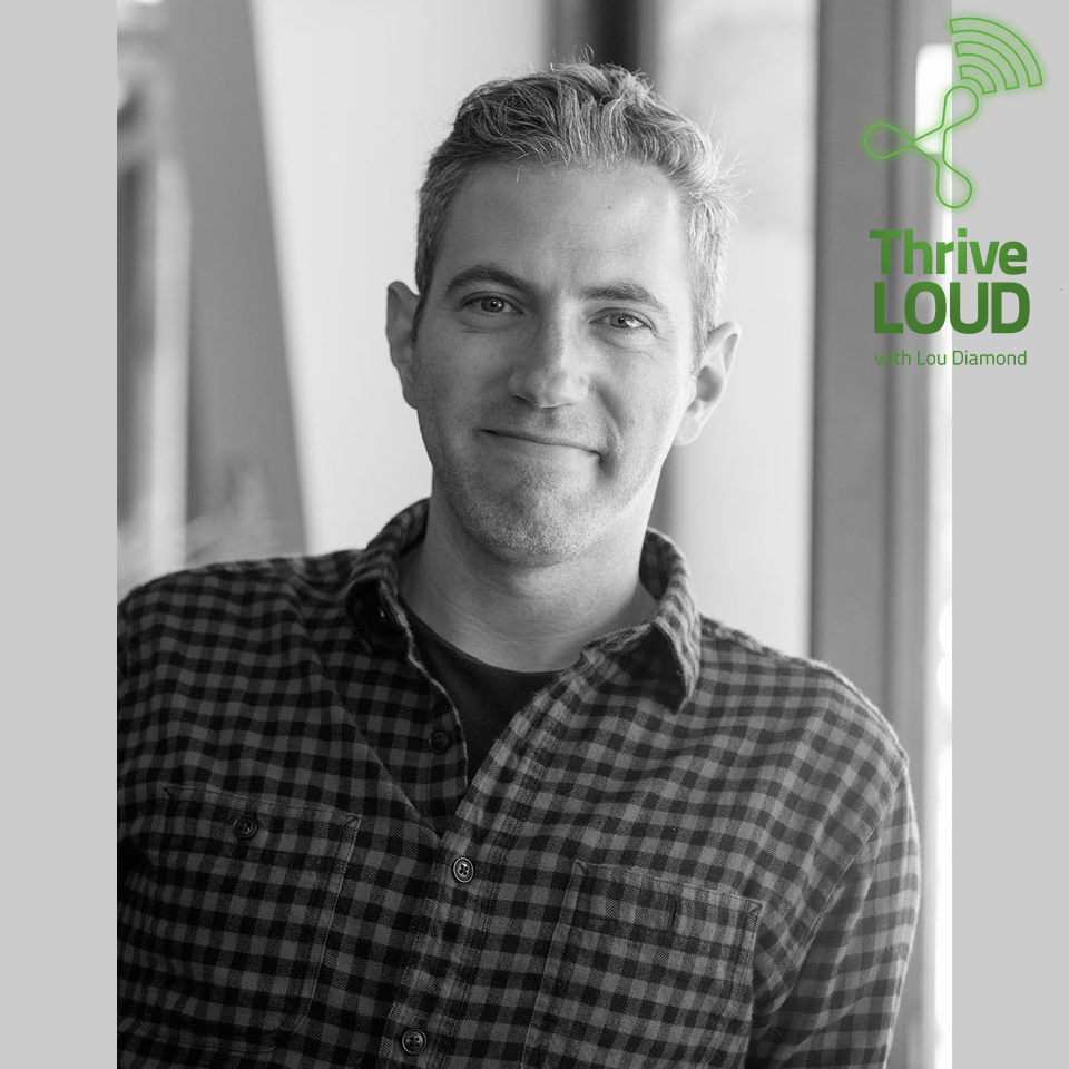 Thrive LouD with Lou Diamond
