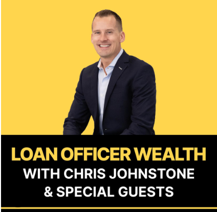 Loan Officer Marketing with Chris Johnstone