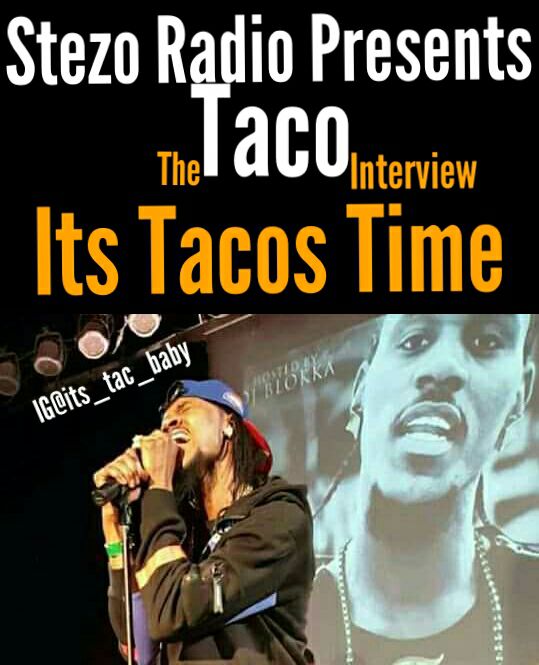 Stezo Rado-TheTacoInterview