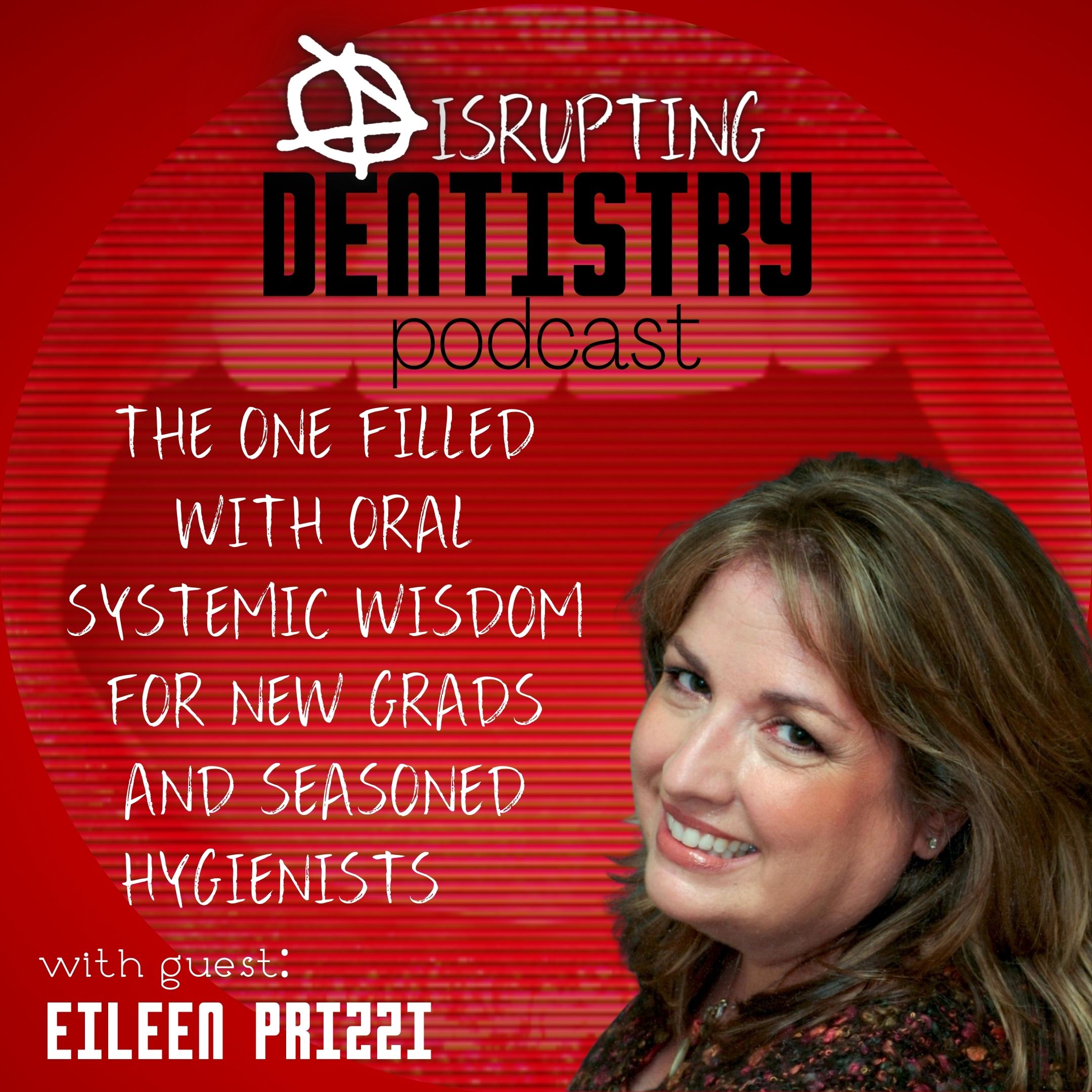Disrupting Dentistry Podcast