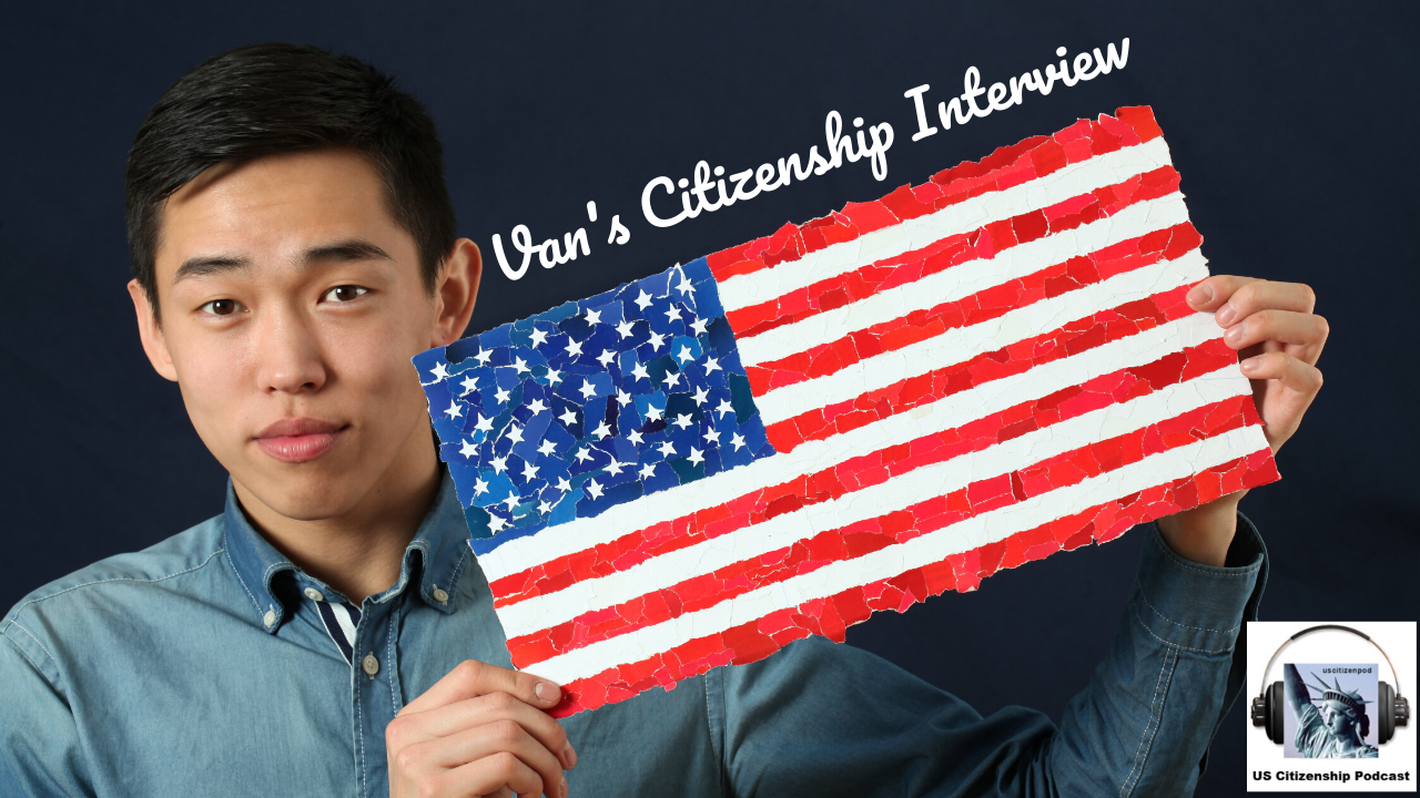 Van's Practice U.S. Citizenship Interview