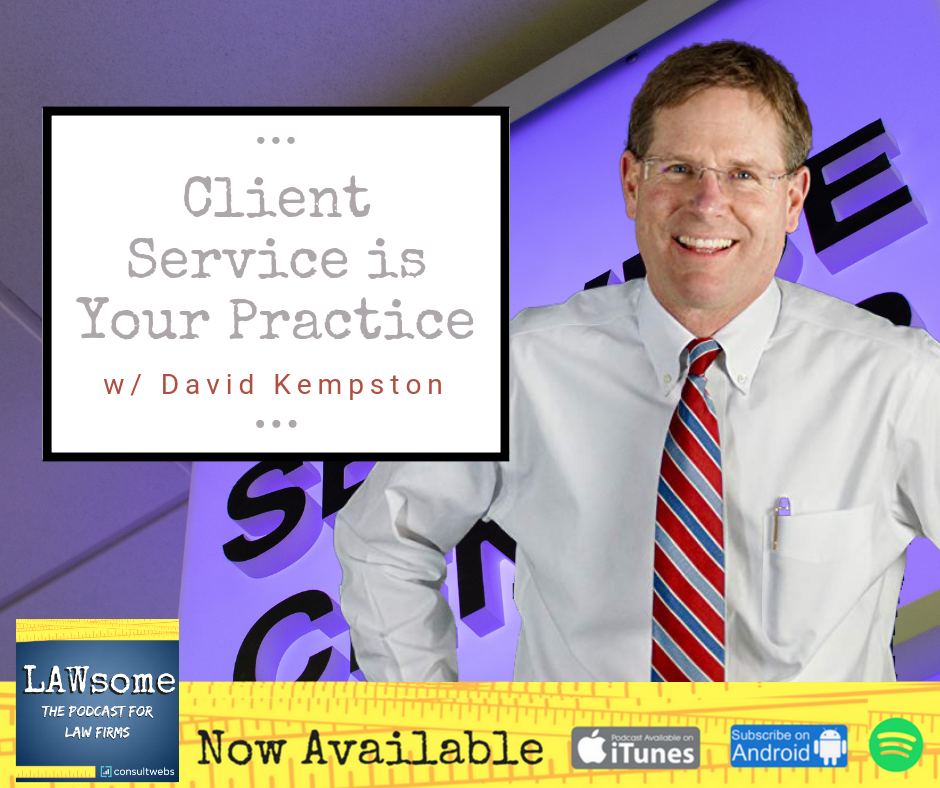 Client Service is Your Practice